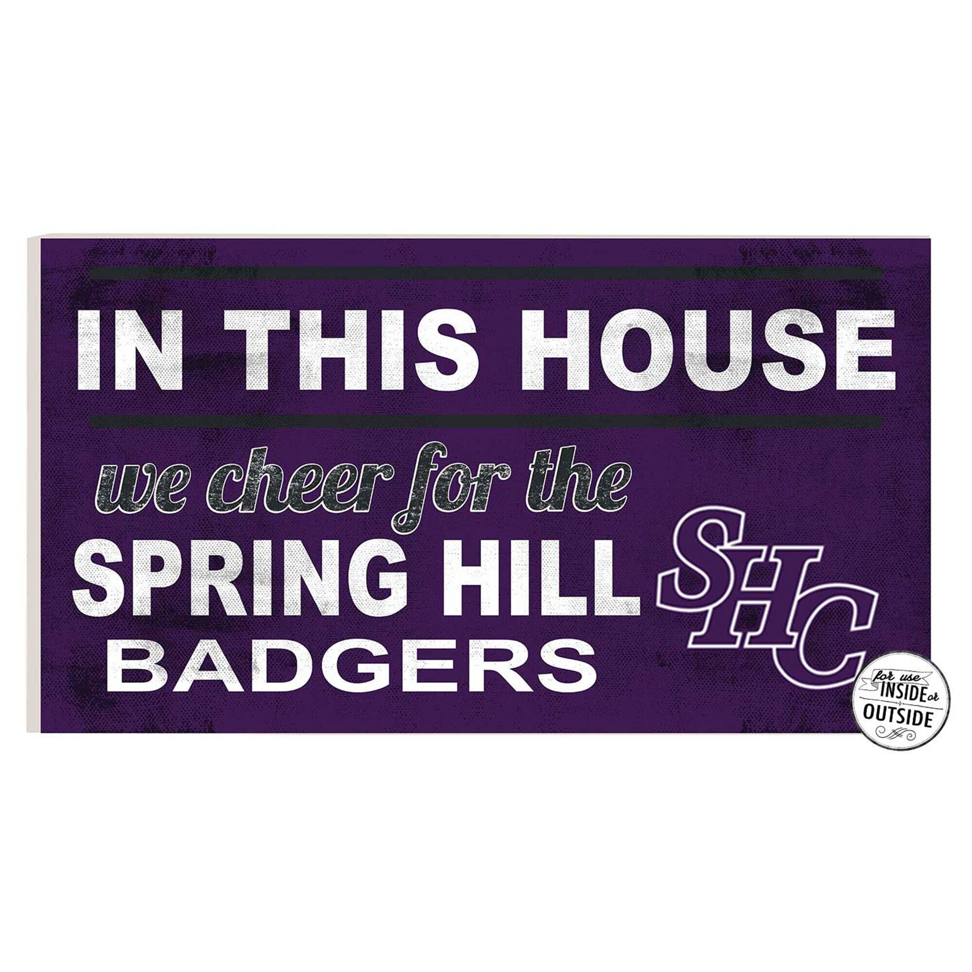 Spring Hill Badgers 11" x 20" Indoor/Outdoor In This House Sign