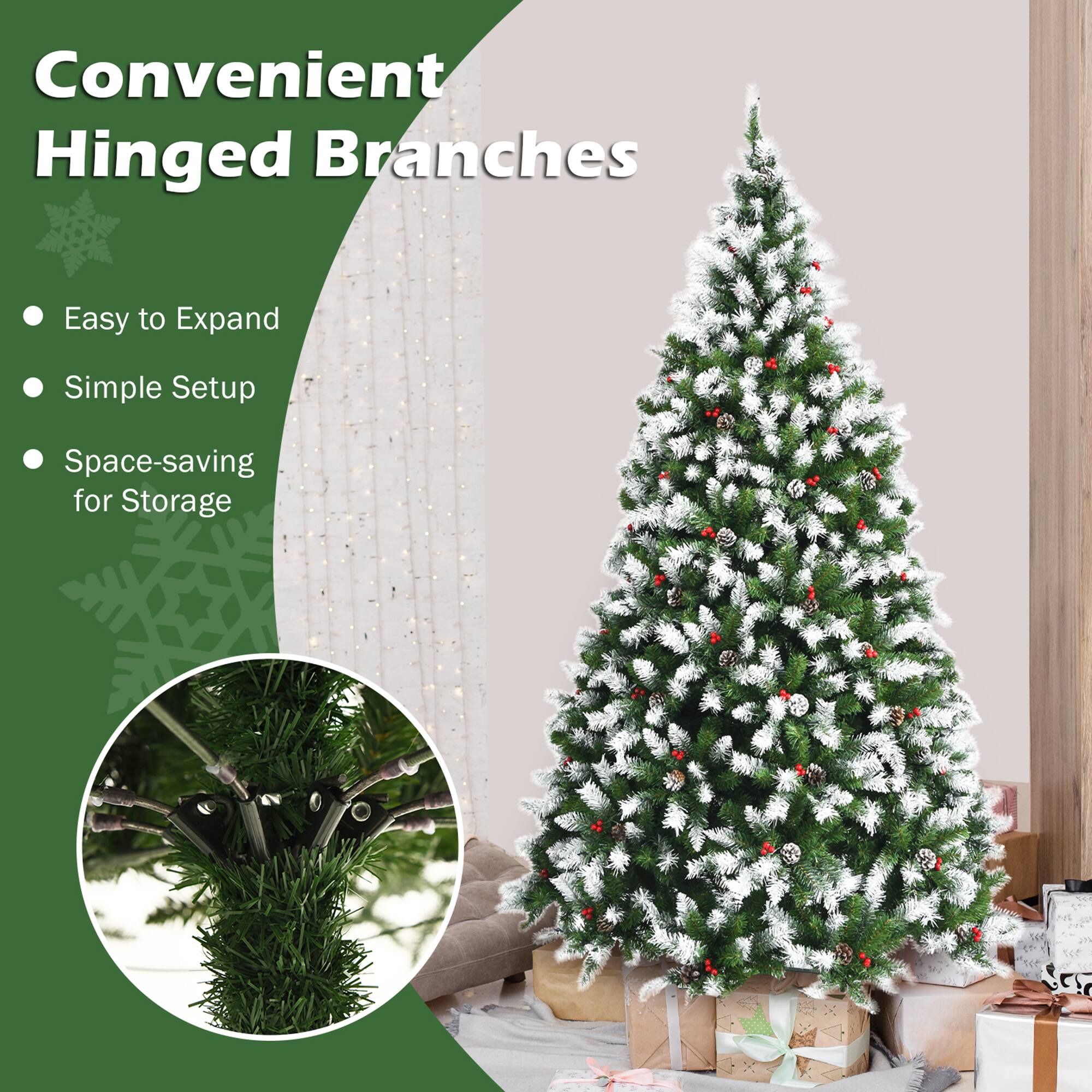 Convenient Hinged Branches

- Easy to Expand
- Simple Setup
- Space-saving for Storage