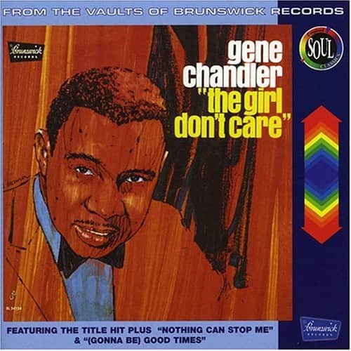 Gene Chandler - Girl Don't Care  - COMPACT DISCS