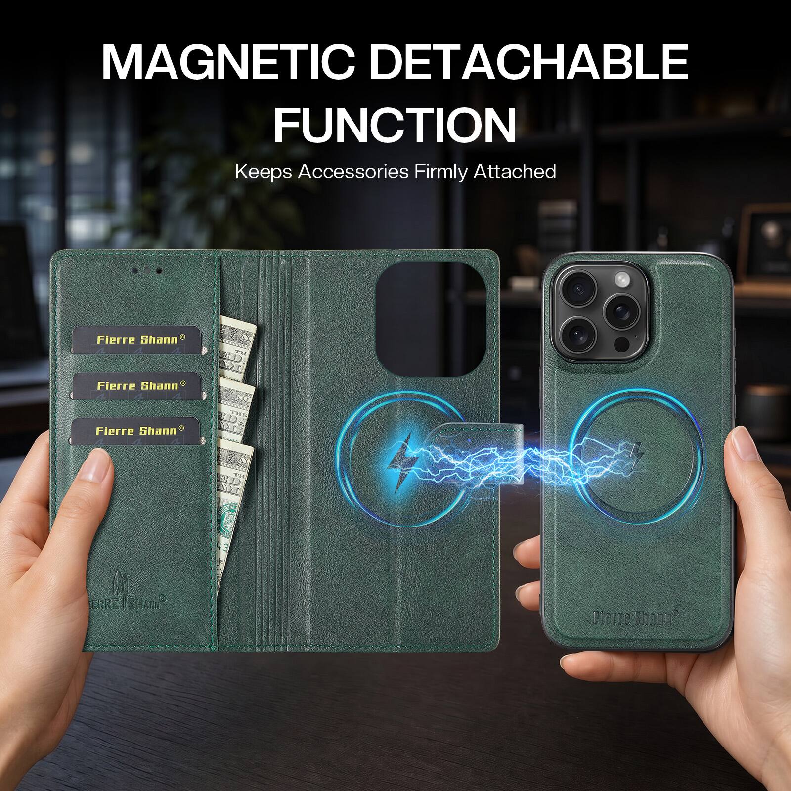 MAGNETIC DETACHABLE FUNCTION  
Keeps Accessories Firmly Attached  

Fierre Shann  
Fierre Shann  
Fierre Shann  

TH  
ERRE SHAMP  
Marre-Shanno
