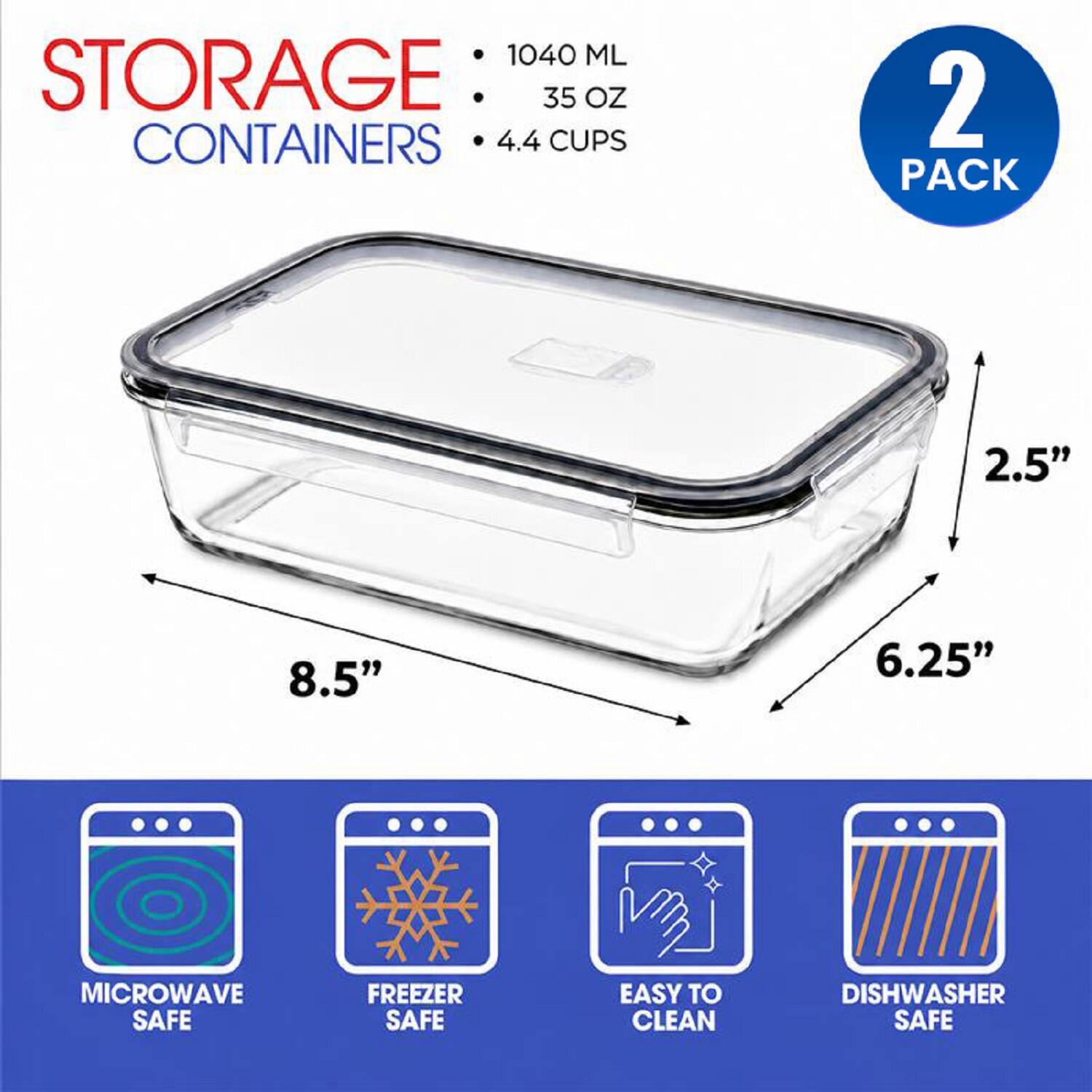 1040 ML STORAGE 35 OZ CONTAINERS 4.4 CUPS 2 PACK 2.5" 8.5" 6.25" MICROWAVE SAFE FREEZER SAFE EASY TO CLEAN DISHWASHER SAFE