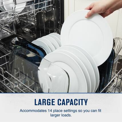 LARGE CAPACITY
Accommodates 14 place settings so you can fit larger loads.