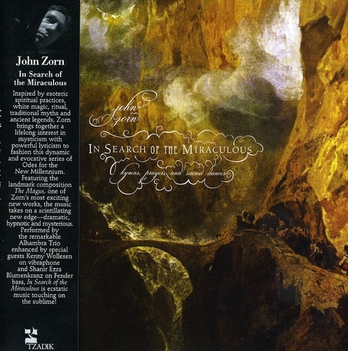 John Zorn - In Search of the Miraculous   - COMPACT DISCS [CD]