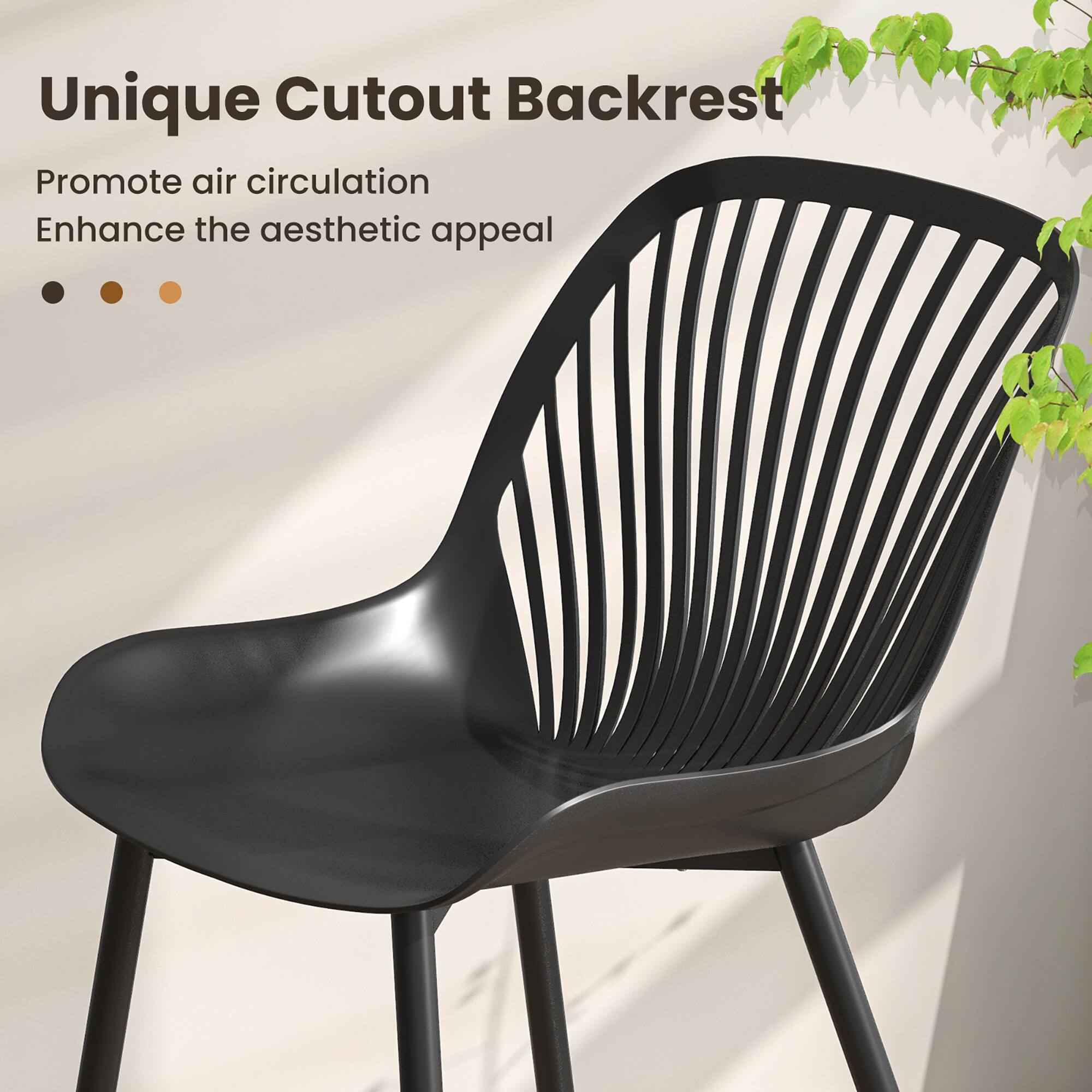 Unique Cutout Backrest

Promote air circulation  
Enhance the aesthetic appeal