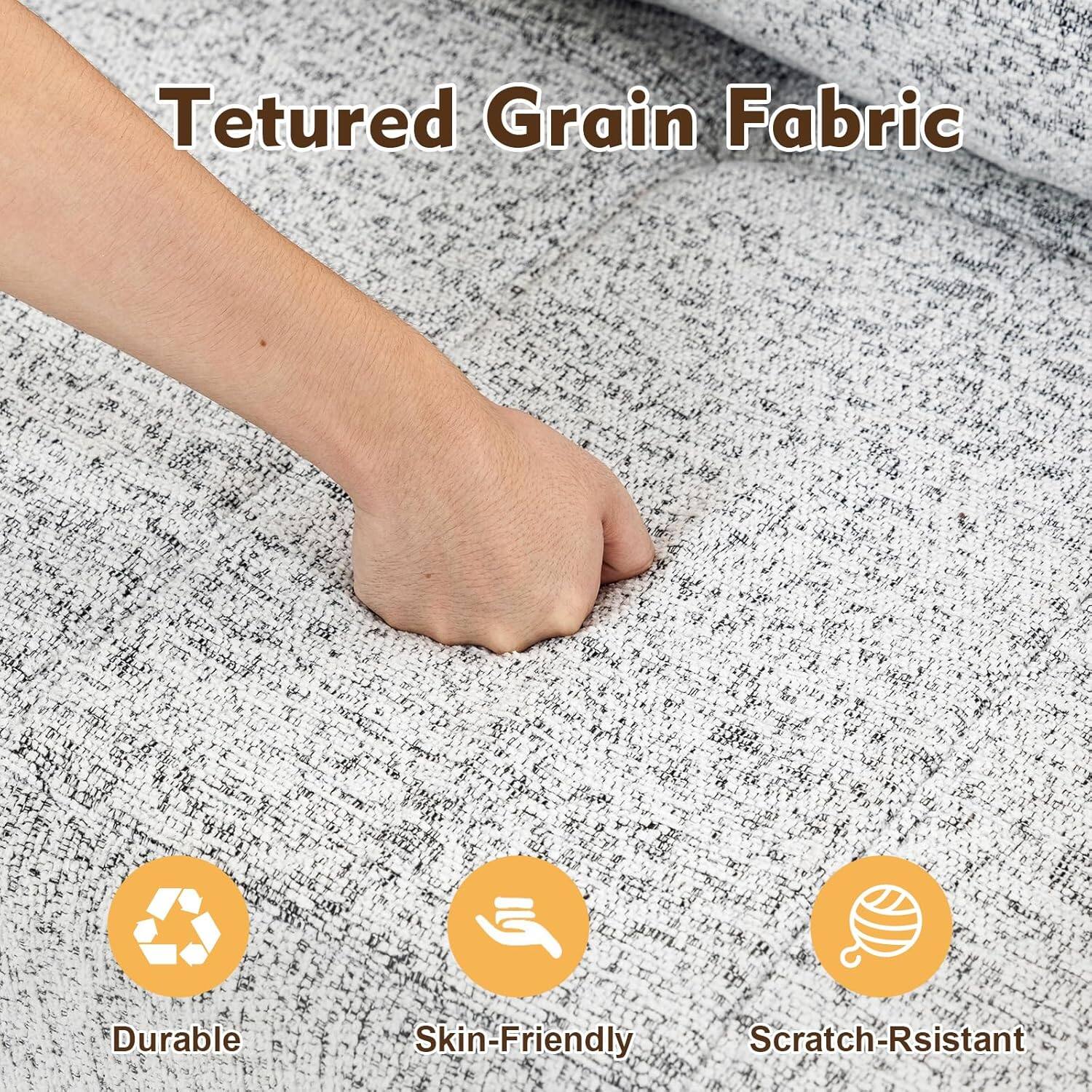 Textured Grain Fabric  
Durable  
Skin-Friendly  
Scratch-Resistant
