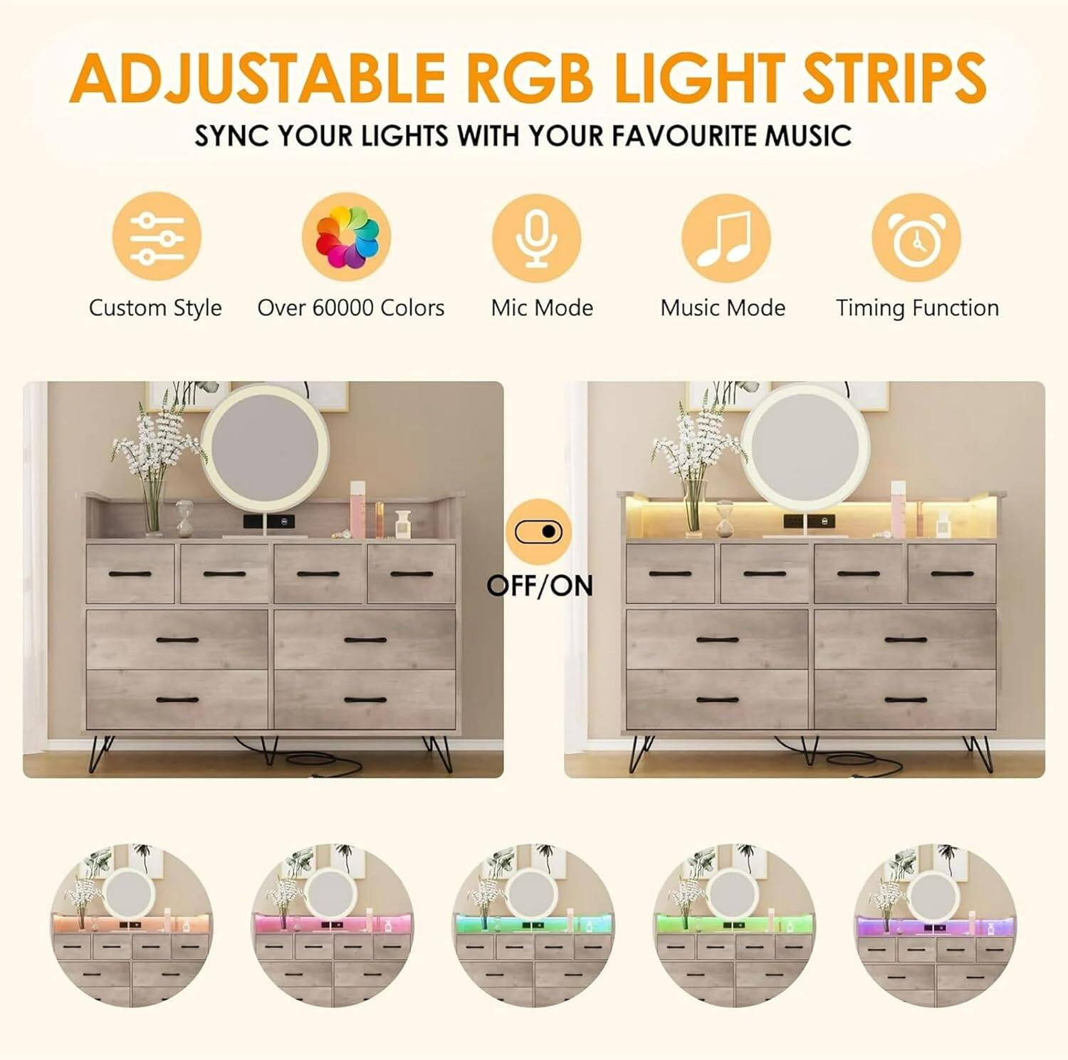 ADJUSTABLE RGB LIGHT STRIPS  
SYNC YOUR LIGHTS WITH YOUR FAVOURITE MUSIC  

- Custom Style  
- Over 60000 Colors  
- Mic Mode  
- Music Mode  
- Timing Function  
- OFF/ON