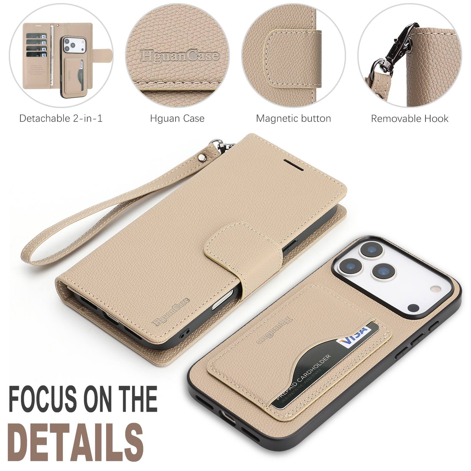 HguanCase  
Detachable 2-in-1  
Hguan Case  
Magnetic button  
Removable Hook  

FOCUS ON THE DETAILS  

HguanCase  
VIJA  
CARDHOLDER  
PREPAID