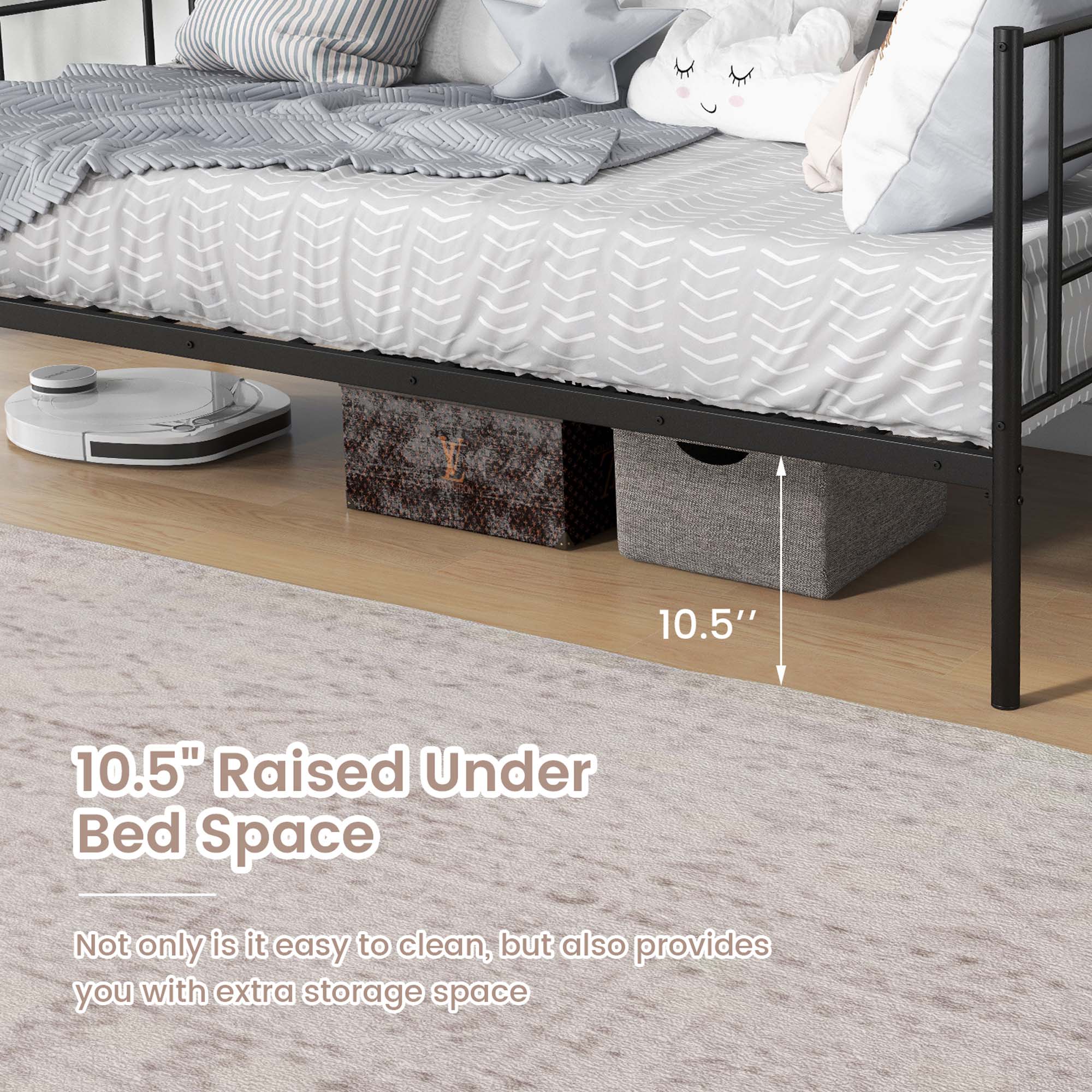 "10.5" Raised Under Bed Space: Not only is it easy to clean, but also provides you with extra storage space."