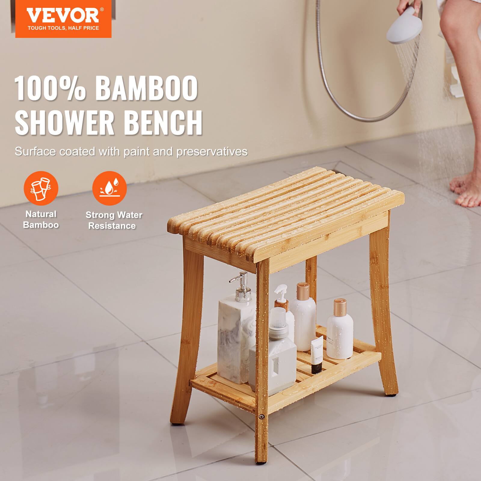 VEVOR  
TOUGH TOOLS, HALF PRICE  

100% BAMBOO SHOWER BENCH  

Surface coated with paint and preservatives  

Natural Bamboo  
Strong Water Resistance
