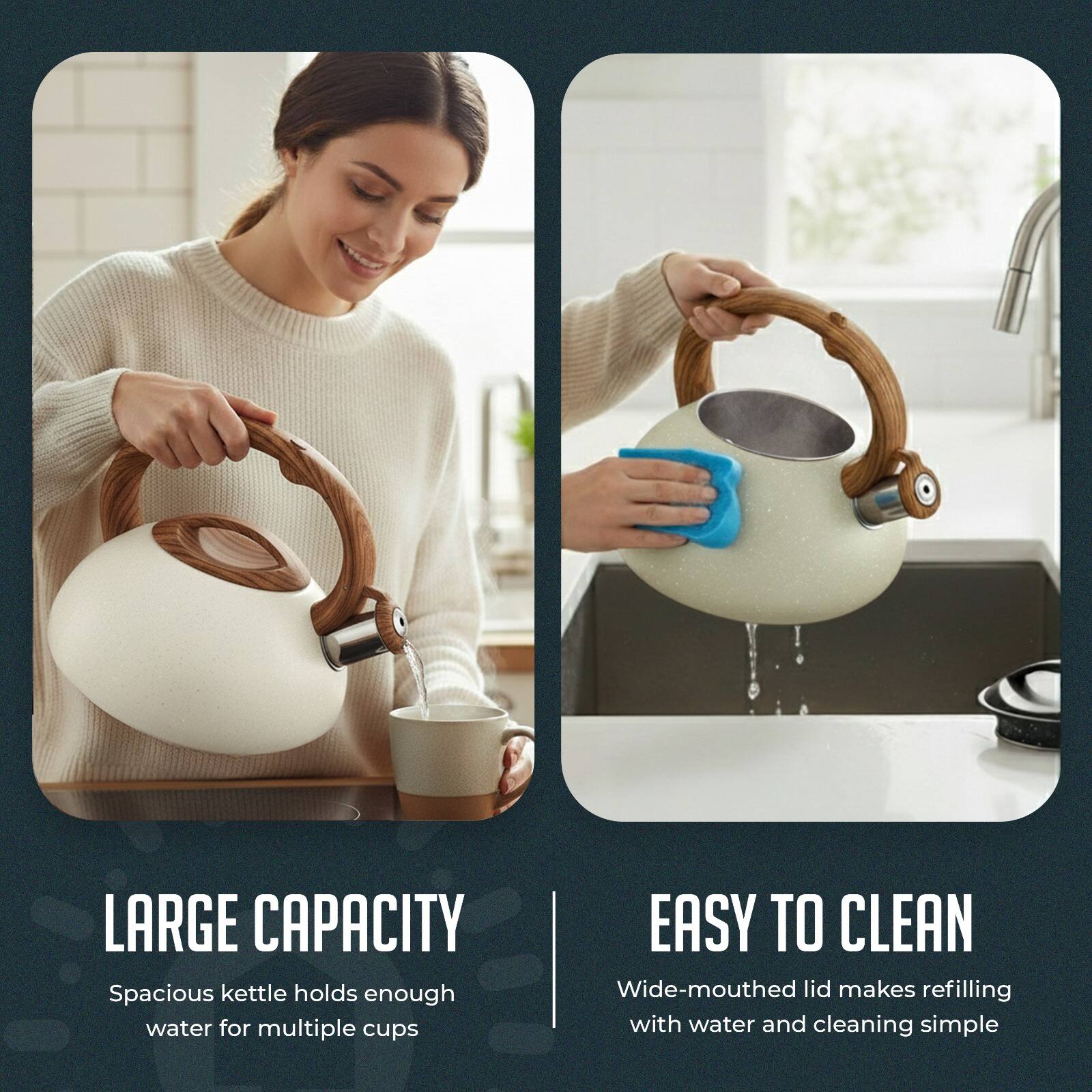 LARGE CAPACITY  
Spacious kettle holds enough water for multiple cups  

EASY TO CLEAN  
Wide-mouthed lid makes refilling with water and cleaning simple