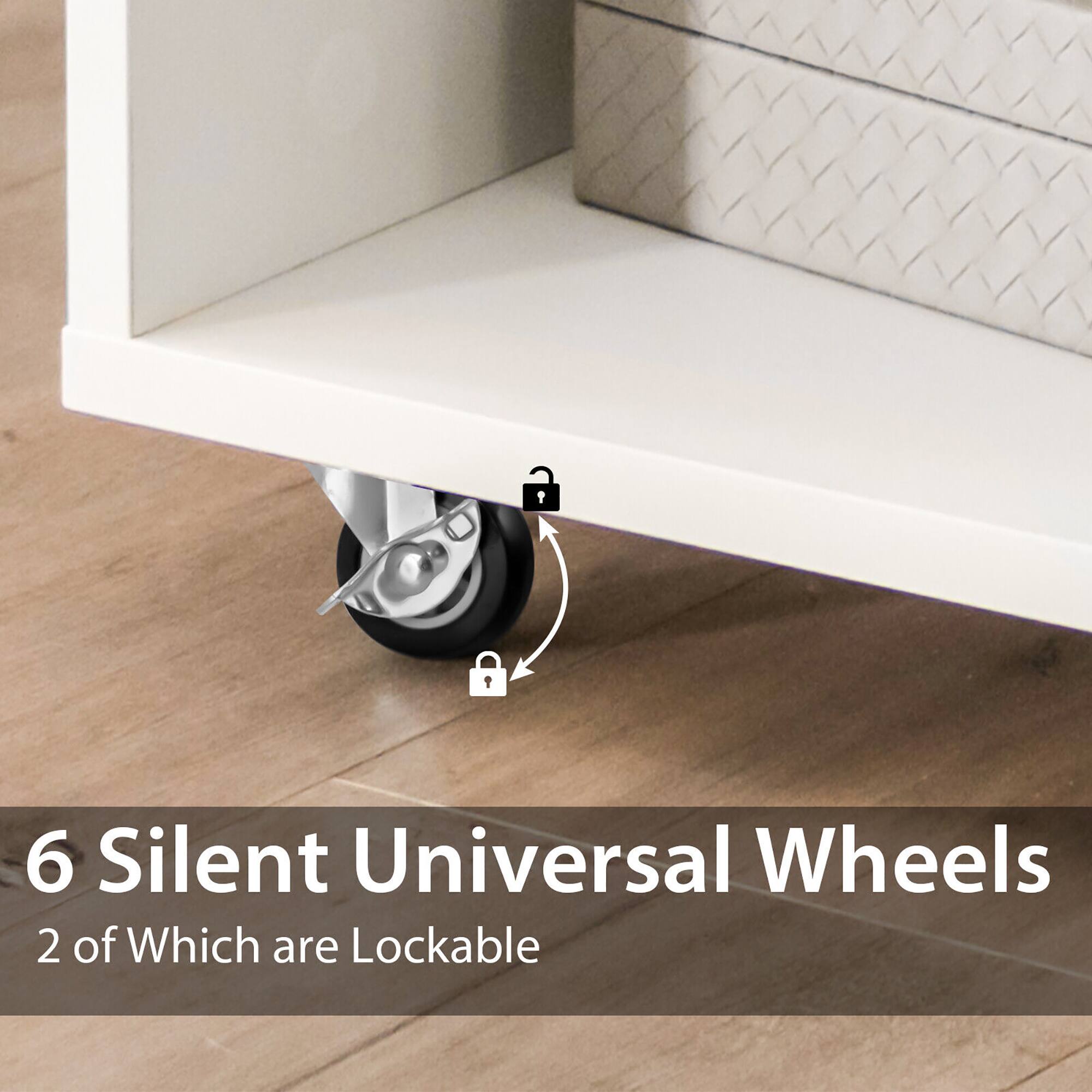 6 Silent Universal Wheels
2 of Which are Lockable