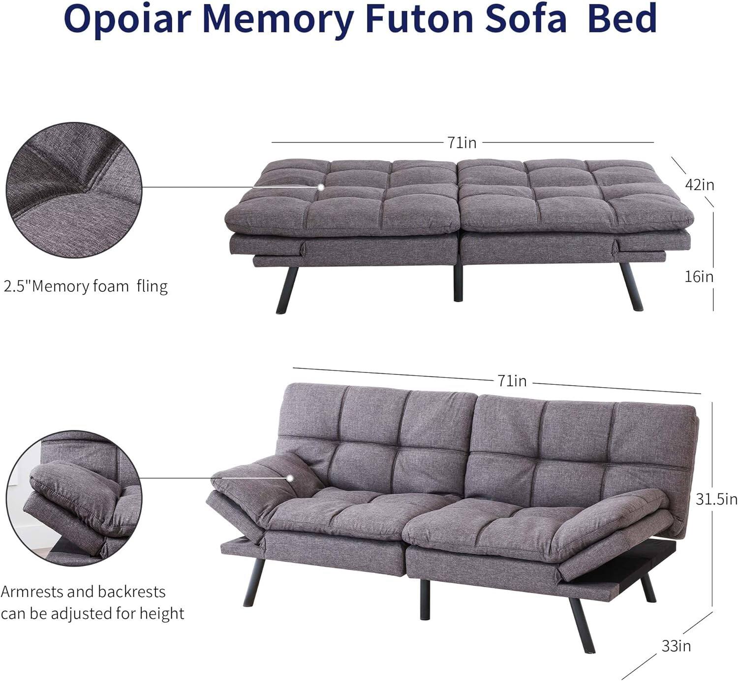 Opoiar Memory Futon Sofa Bed

- 71in
- 42in
- 2.5" Memory foam fling
- 16in
- 71in
- 31.5in
- Armrests and backrests can be adjusted for height
- 33in