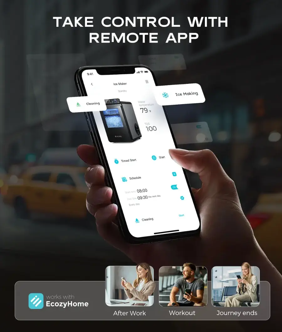 TAKE CONTROL WITH REMOTE APP - 01:00 0a00 01:00 a00 9:41 Ice Maker 11:00 12:00 11:00 Cleaning Standard Water temperature 79 T Ice Making 10.00 TOS 100 O Timed Start Str Schedule + Start the Ren N End Ge 09:30 Every 6N ON Cleaning Start works with EcozyHome After Work Workout Journey ends