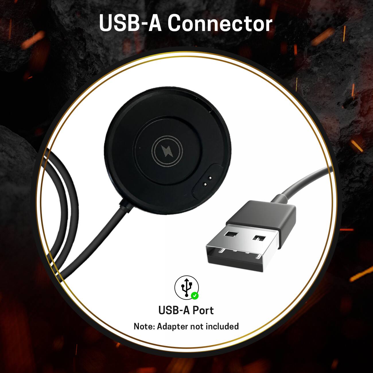 USB-A Connector

USB-A Port

Note: Adapter not included