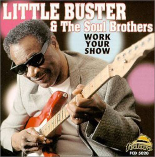 Little Buster - Work Your Show   - COMPACT DISCS [CD] price history on PriceWatchPro