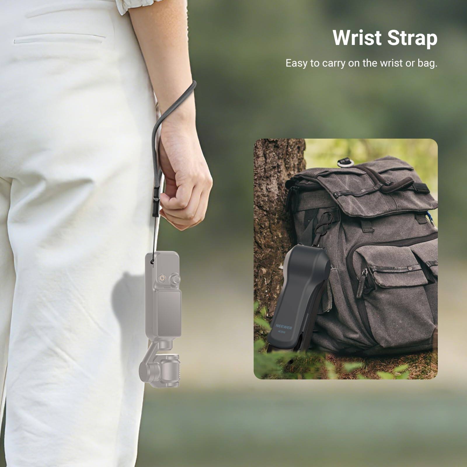 Wrist Strap  
Easy to carry on the wrist or bag.