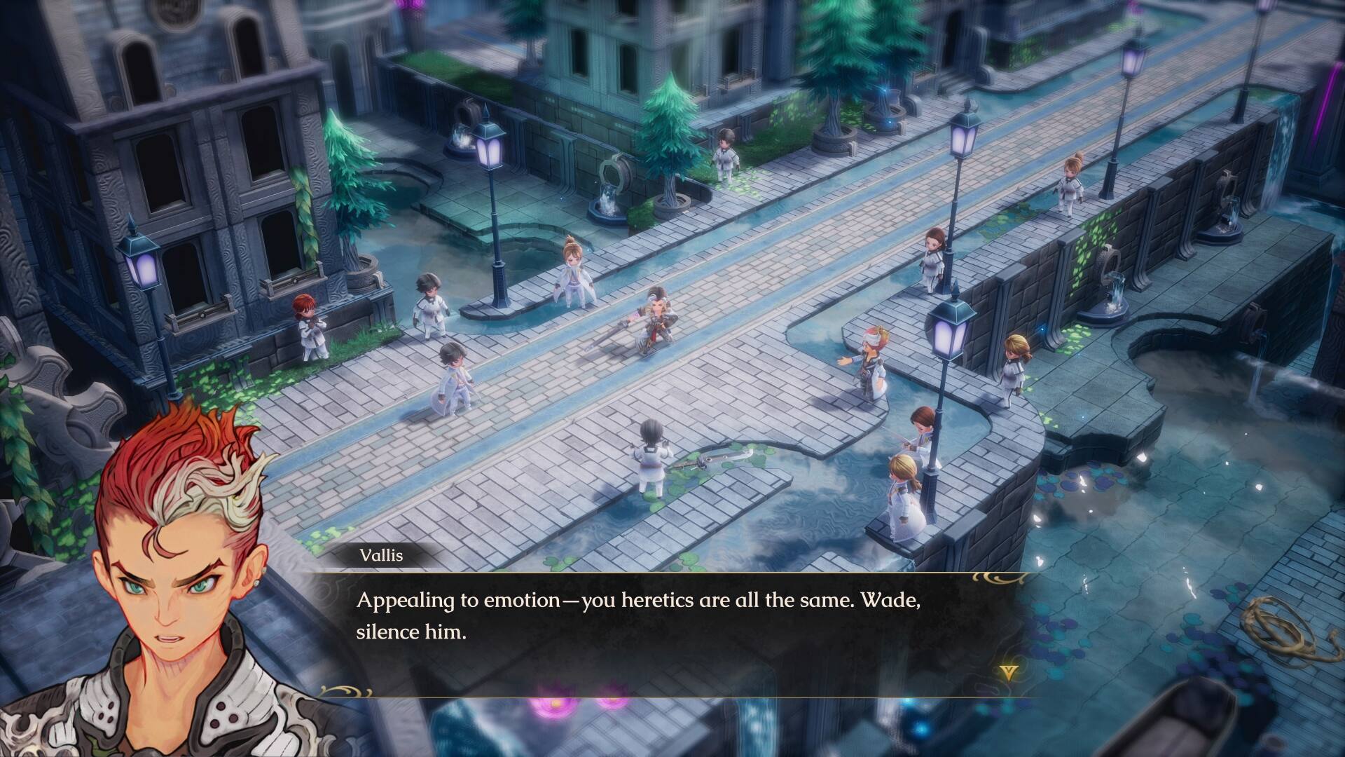 Vallis  
Appealing to emotion—you heretics are all the same. Wade, silence him.