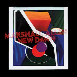 Marshall Allen - New Dawn - VINYL LP