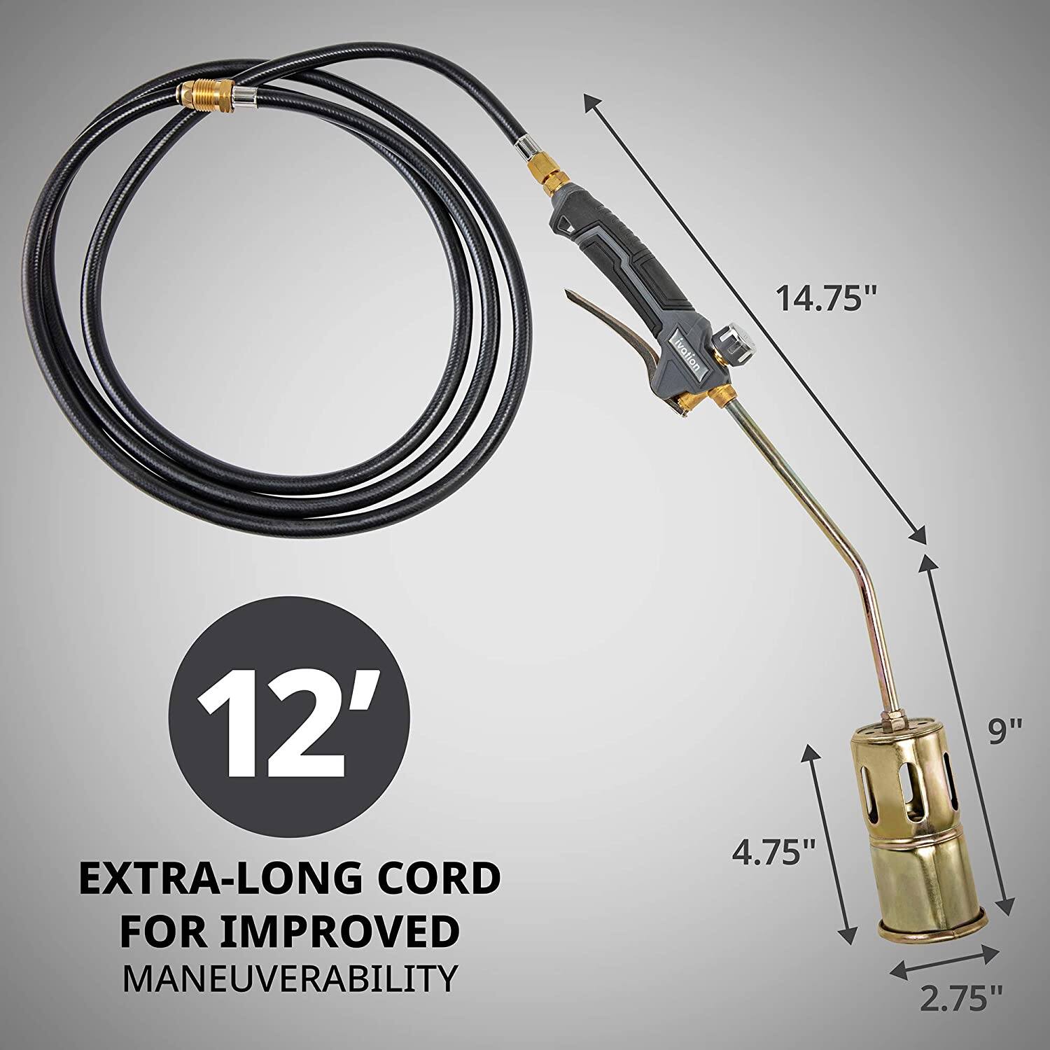 12' EXTRA-LONG CORD FOR IMPROVED MANEUVERABILITY 14.75" 9" 4.75" 2.75"