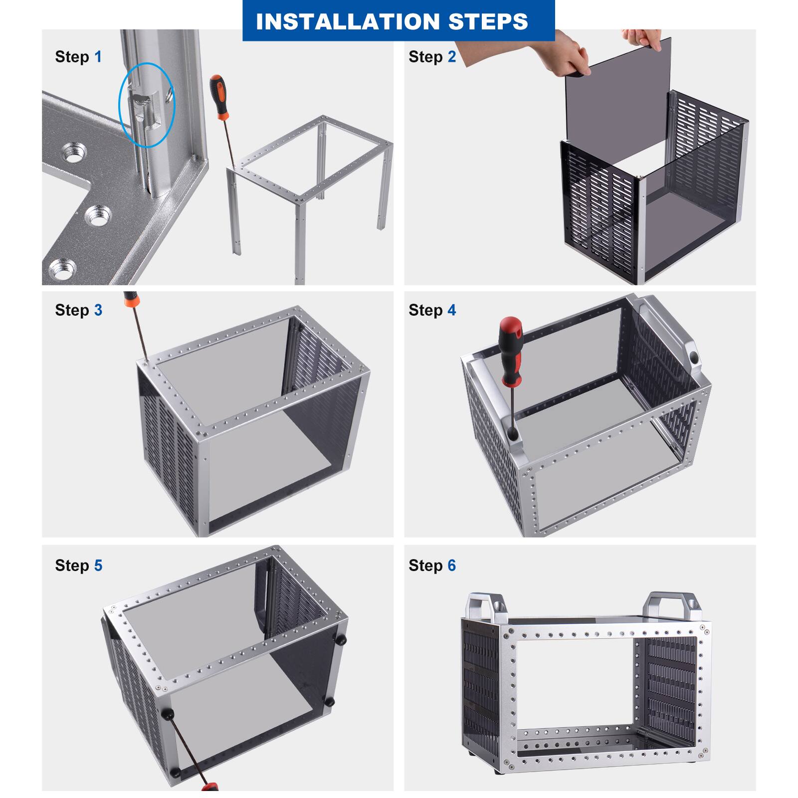 INSTALLATION STEPS
Step 1
Step 2
Step 3
Step 4
Step 5
Step 6