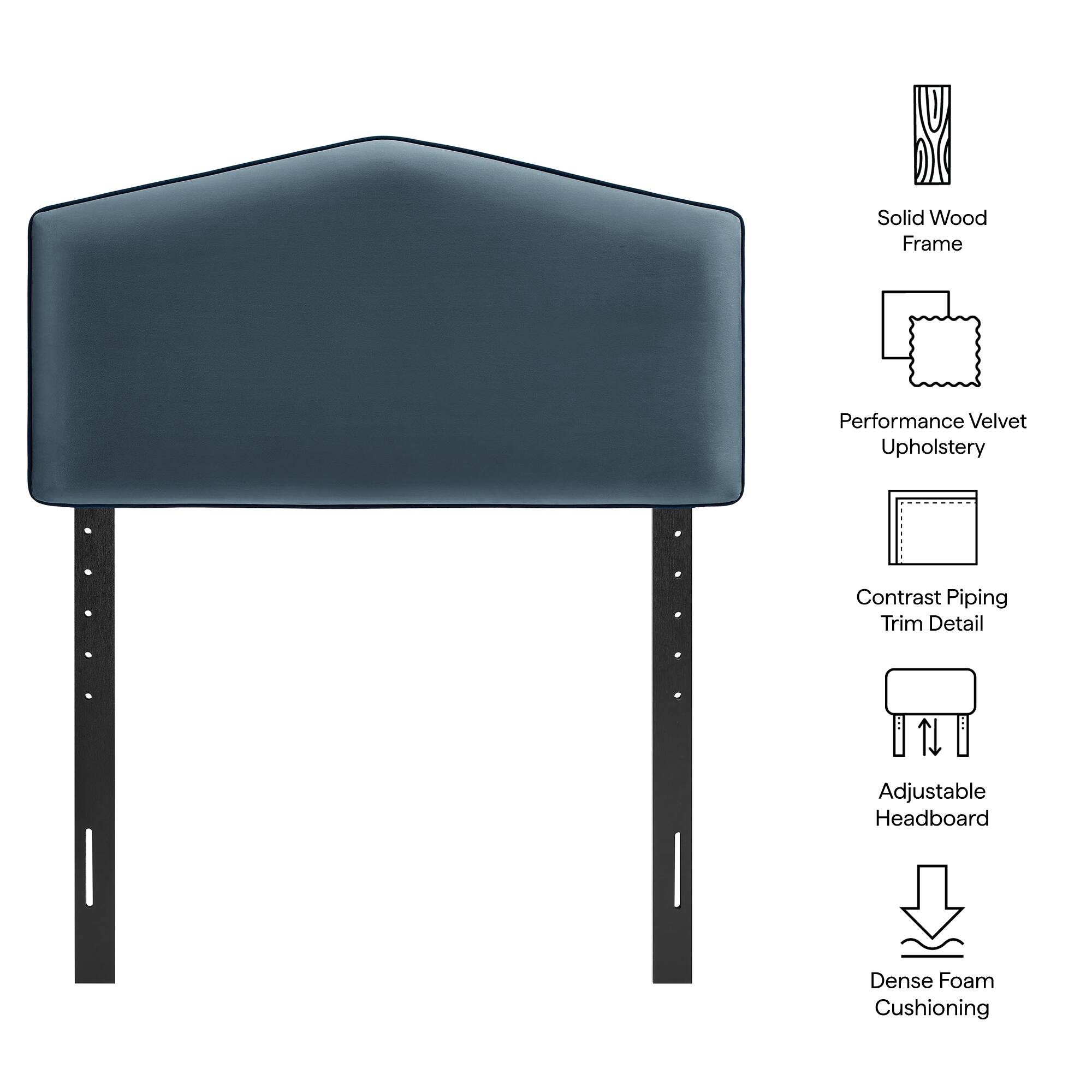 Solid Wood Frame  
Performance Velvet Upholstery  
Contrast Piping Trim Detail  
Adjustable Headboard  
Dense Foam Cushioning