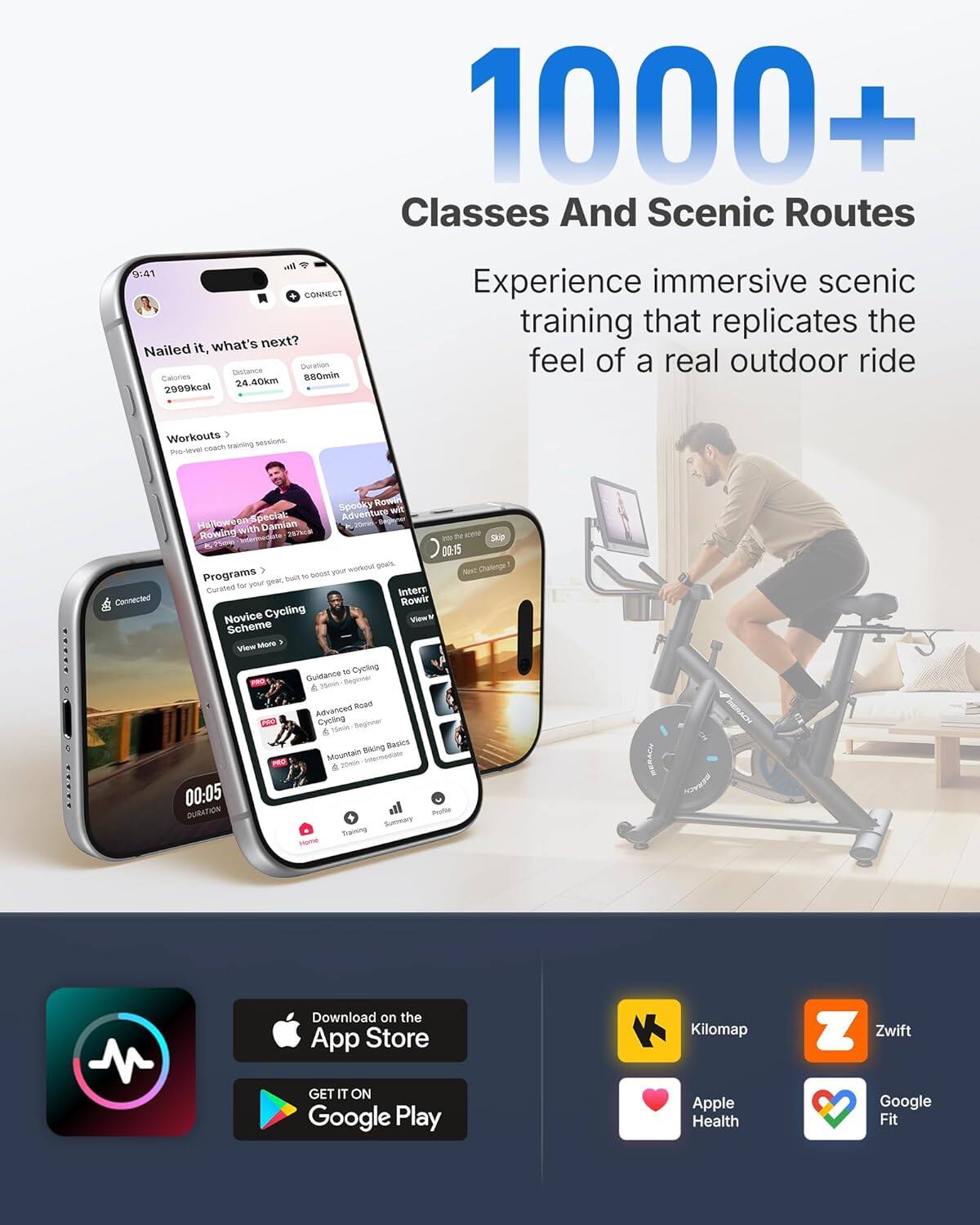 1000+ Classes And Scenic Routes

Experience immersive scenic training that replicates the feel of a real outdoor ride

Nailed it, what's next?
- Calories: 2999kcal
- Distance: 24.40km
- Duration: 880min

Workouts
- Pro-level coach training sessions
- Halloween Special: Rowing with Damien
- Spooky Rowing Adventure with Skippy

Programs
- Curated for your workout goals
- Novice Cycling Scheme
- Intermediate Rowing
- Advanced Road Cycling
- Mountain Biking Basics

Connected Spooky Rowing Adventure with Skippy
- 287kcal
- 00:15

Challenges
- 50 for You

Curated Intervals
- Rowing
- Novice Cycling
- PRO
- Beginner
- Intermediate
- Advanced

Download on the App Store
GET IT ON Google Play

Kilomap
Zwift
Apple Health
Google Fit