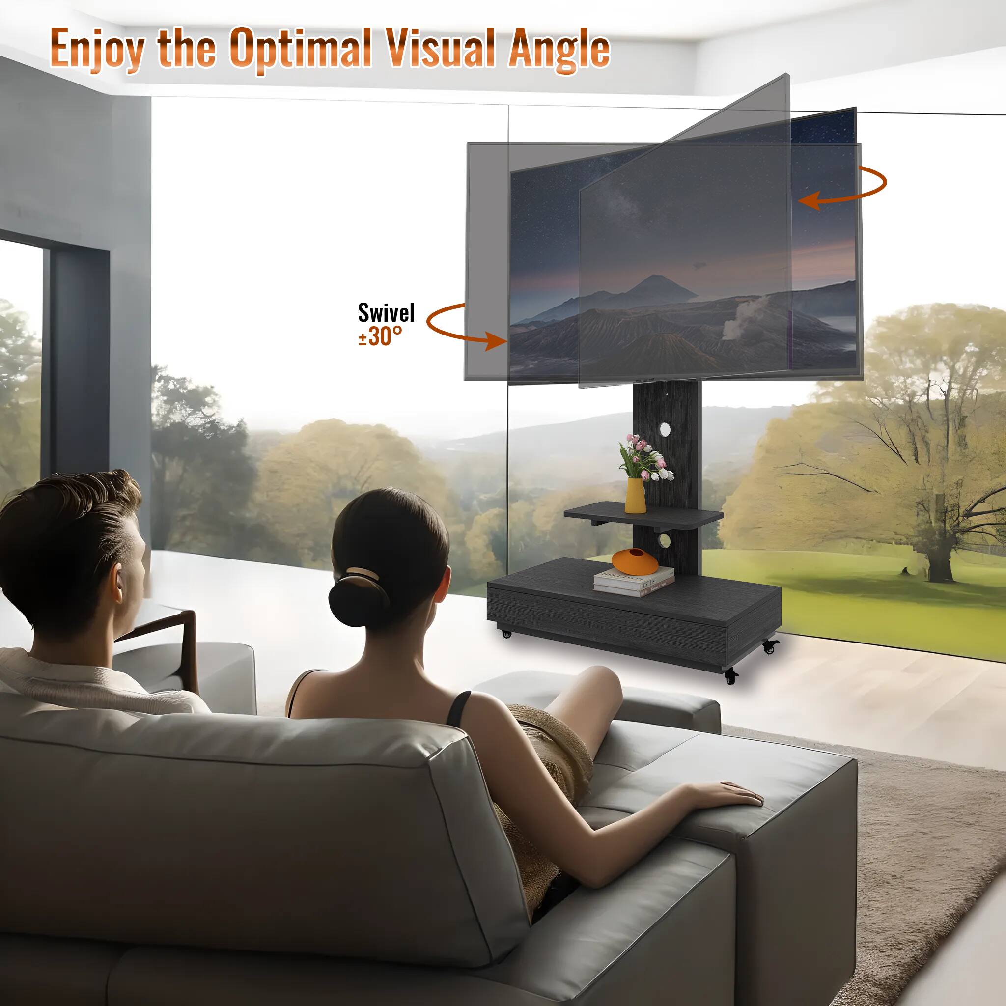 Enjoy the Optimal Visual Angle

Swivel ±30°