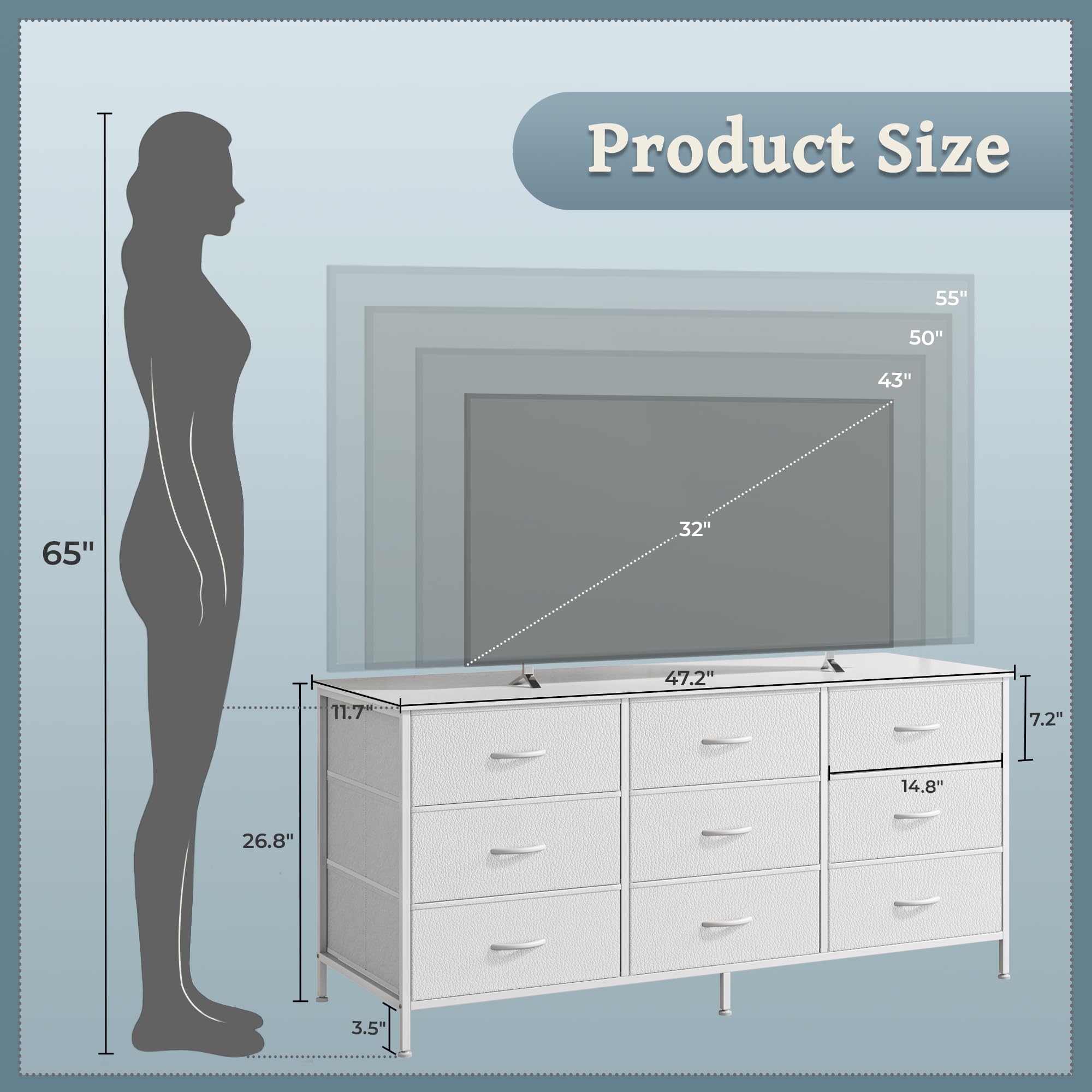 Product Size

- 65"
- 55"
- 50"
- 43"
- 32"
- 47.2"
- 14.8"
- 7.2"
- 11.7"
- 26.8"
- 3.5"