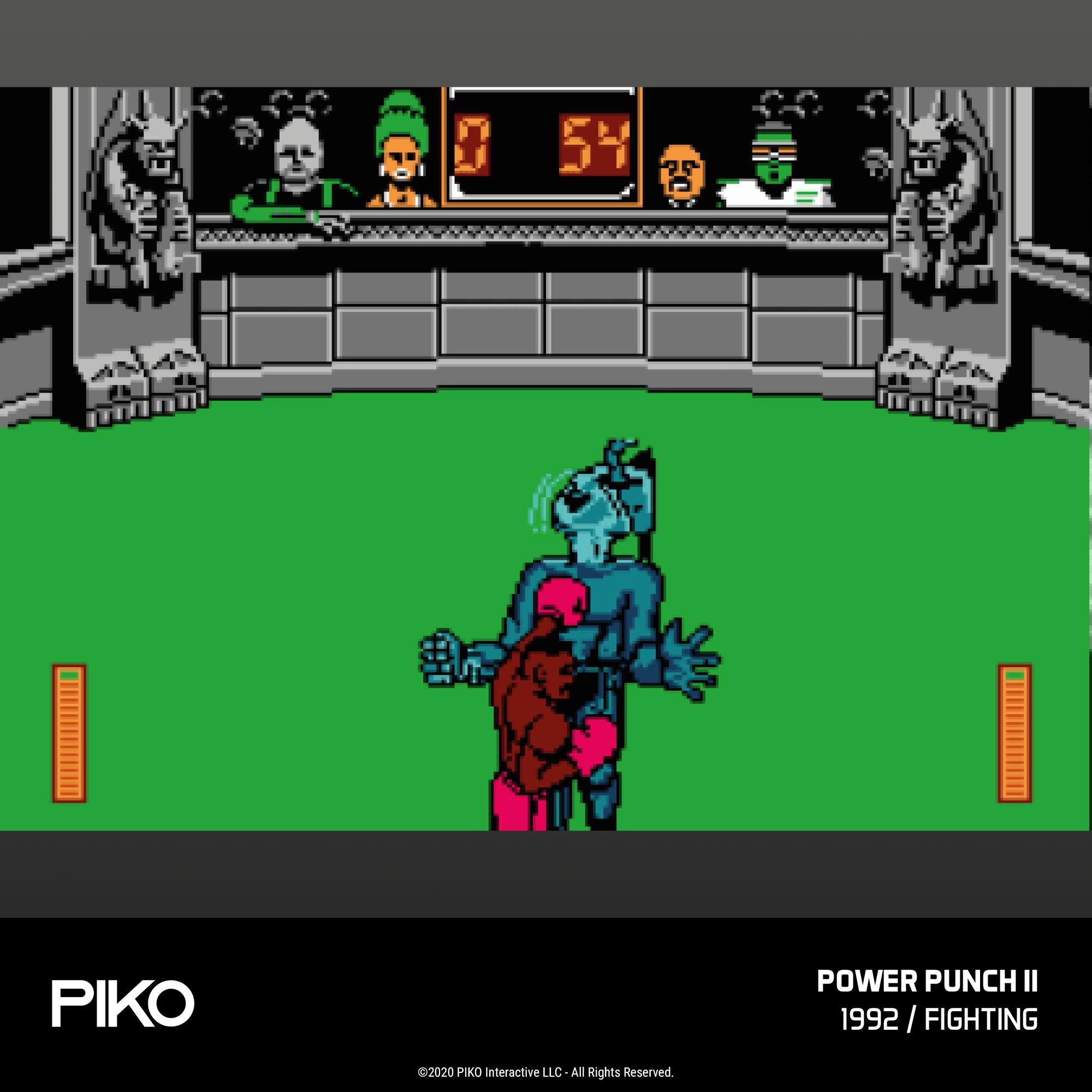 PIKO  
POWER PUNCH II 1992 / FIGHTING  
©2020 PIKO Interactive LLC - All Rights Reserved.