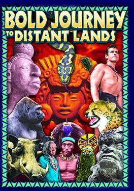 Bold Journey to Distant Lands - DVD