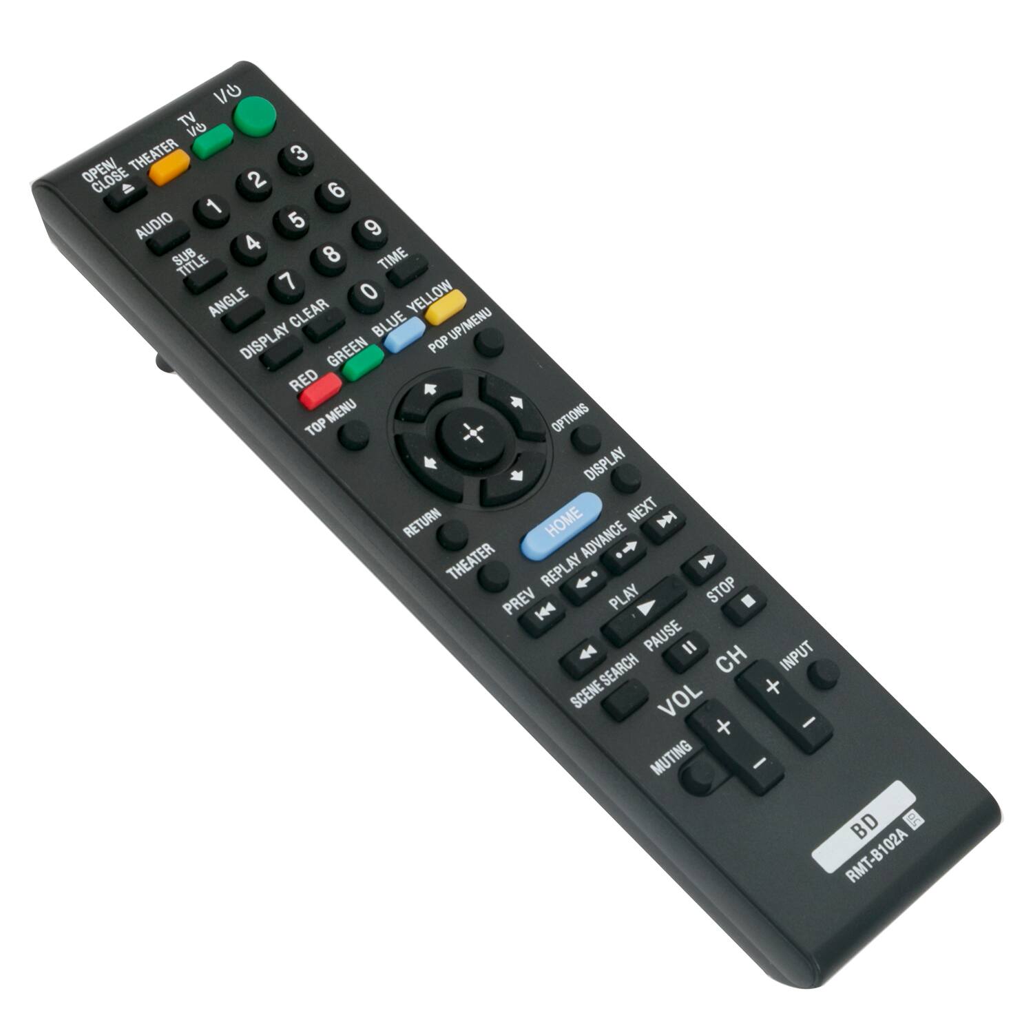 VO TV Vo THEATER 3 OPEN/ CLOSE 2 6 1 AUDIO 5 9 4 8 SUB TITLE TIME 7 0 ANGLE CLEAR YELLOW DISPLAY BLUE UP/MENU GREEN POP RED MENU OPTIONS TOP DISPLAY RETURN HOME NEXT E ADVANCE THEATER REPLAY PREV PLAY STOP 144 PAUSE I SEARCH CH INPUT SCENE VOL + + I MUTING - BD 30 RMT-B102A -B 102A RMT