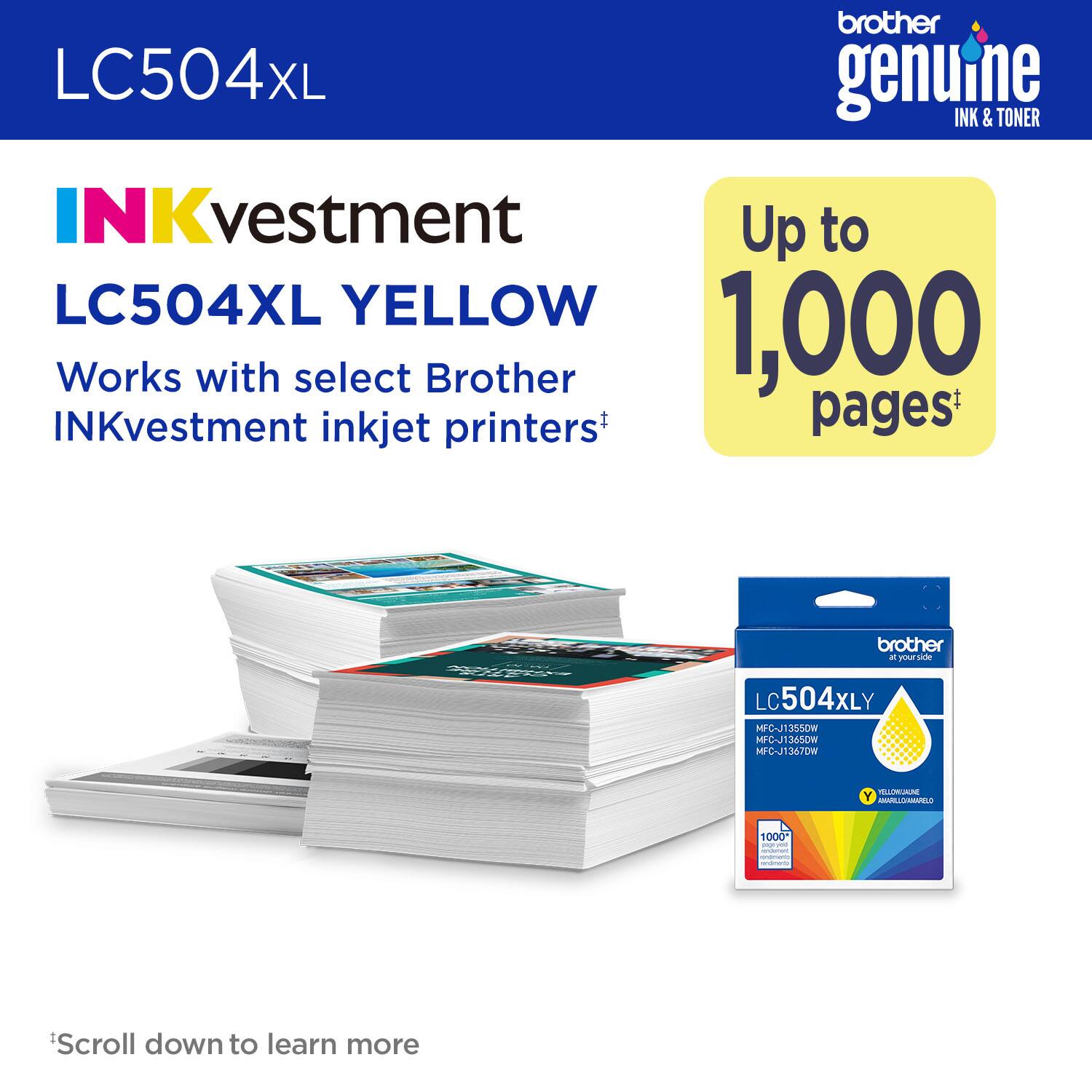 LC504XL brother genuine INK & TONER NKvestment LC504XL YELLOW Works with select Brother 1,000 INKvestment inkjet printers+ pages g brother - yourside LC LC504XLY MOJISSOW MFC-J136S0W MFC-J1367DM -A Y ARAILISANLO 1000 - - - Scroll down to learn more