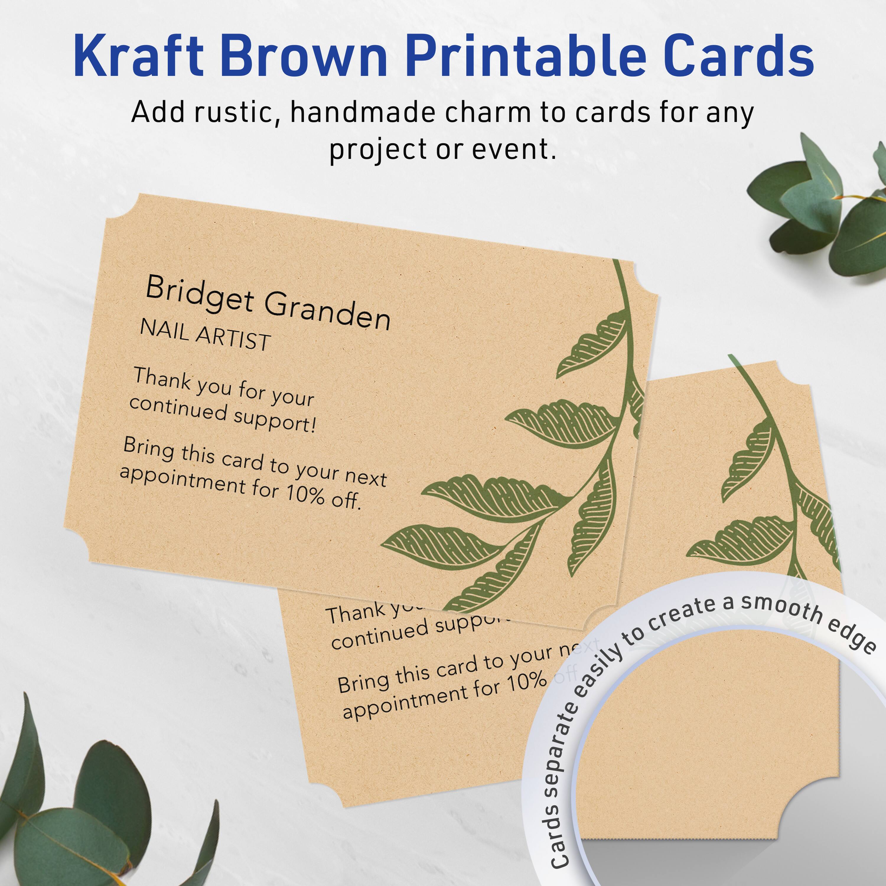 Kraft Brown Printable Cards  
Add rustic, handmade charm to cards for any project or event.

Bridget Granden  
NAIL ARTIST

Thank you for your continued support!  
Bring this card to your next appointment for 10% off.

Thank you for your continued support!  
Bring this card to your next appointment for 10% off.

Cards separate easily to create a smooth edge.