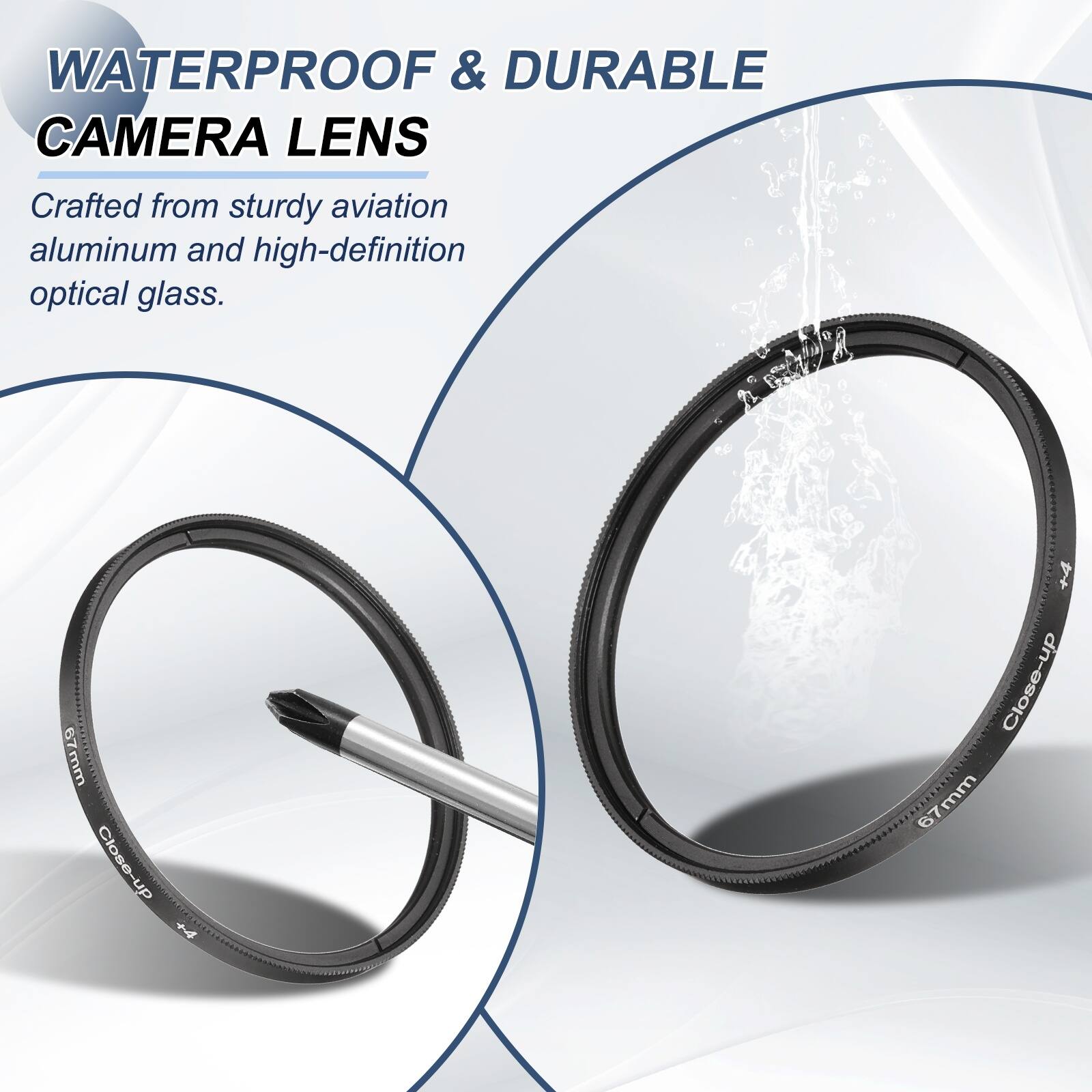 WATERPROOF & DURABLE CAMERA LENS  
Crafted from sturdy aviation aluminum and high-definition optical glass.  

67mm Close-up +4  
57mm Close-up +4