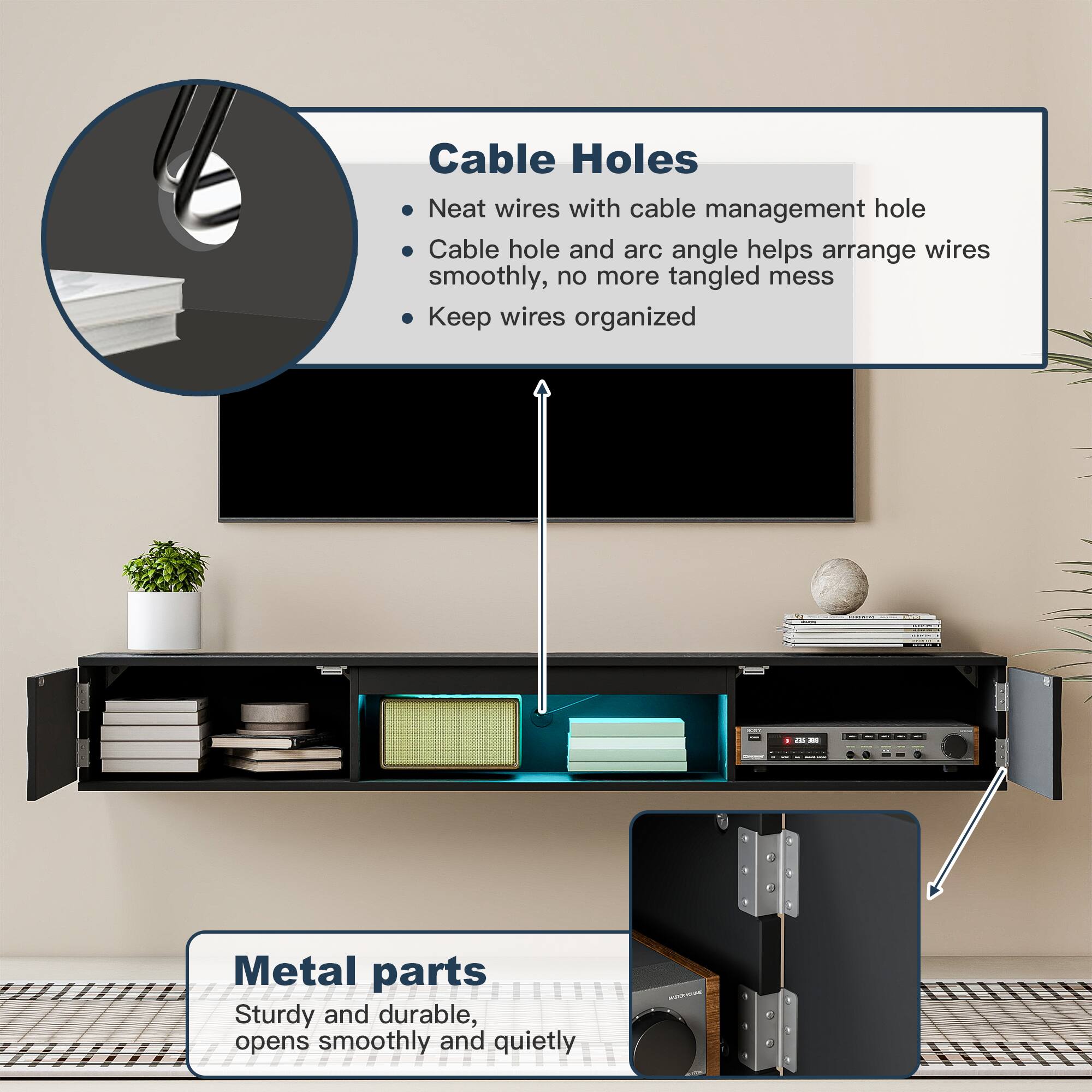 Cable Holes  
- Neat wires with cable management hole  
- Cable hole and arc angle helps arrange wires smoothly, no more tangled mess  
- Keep wires organized  

Metal parts  
- Sturdy and durable, opens smoothly and quietly