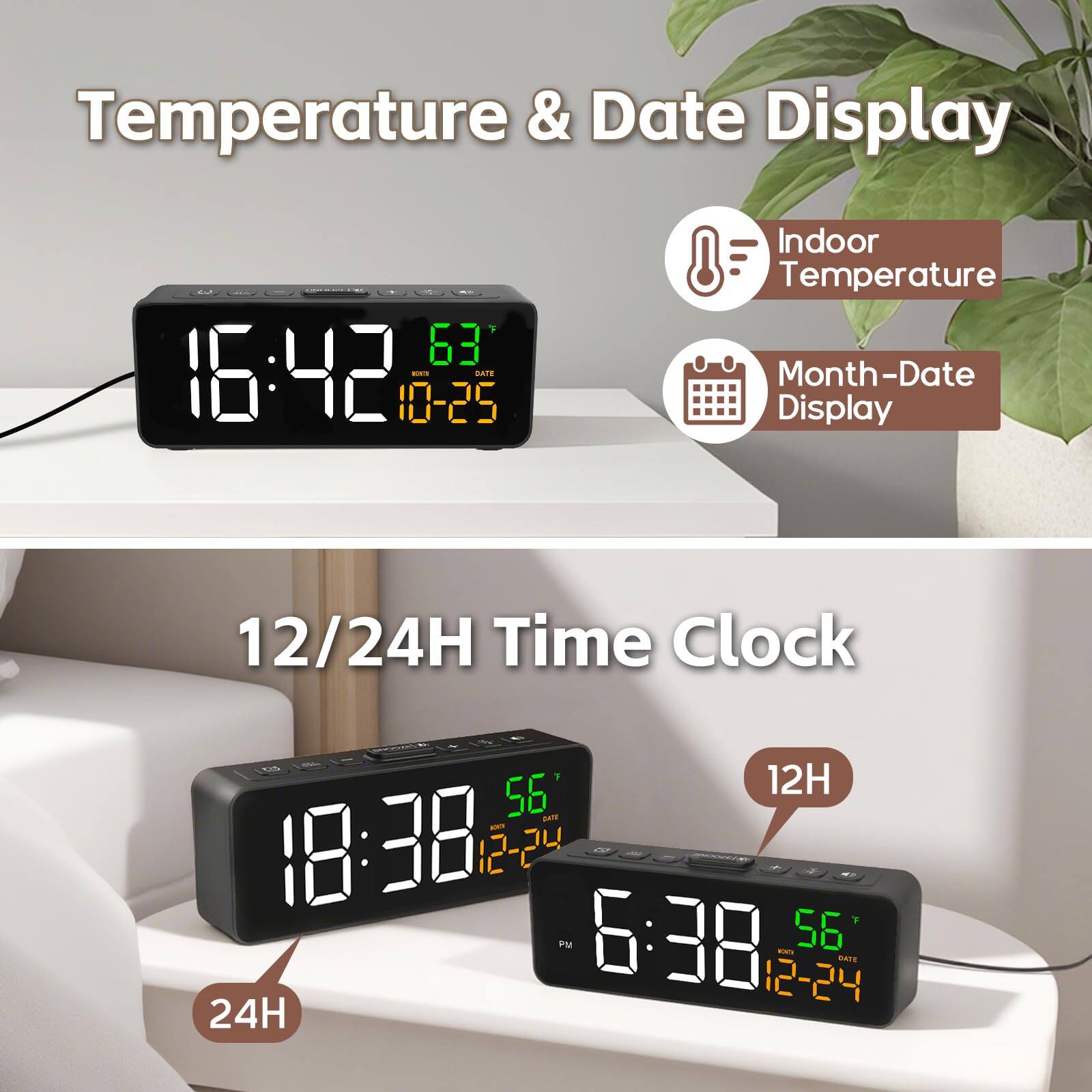 Temperature & Date Display  
Indoor Temperature  
Month-Date Display  

12/24H Time Clock  
12H  
24H