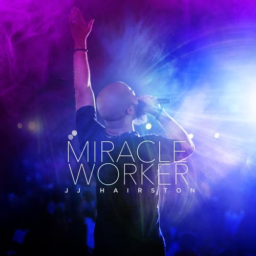 JJ Hairston & Youthful Praise - Miracle Worker  - COMPACT DISCS