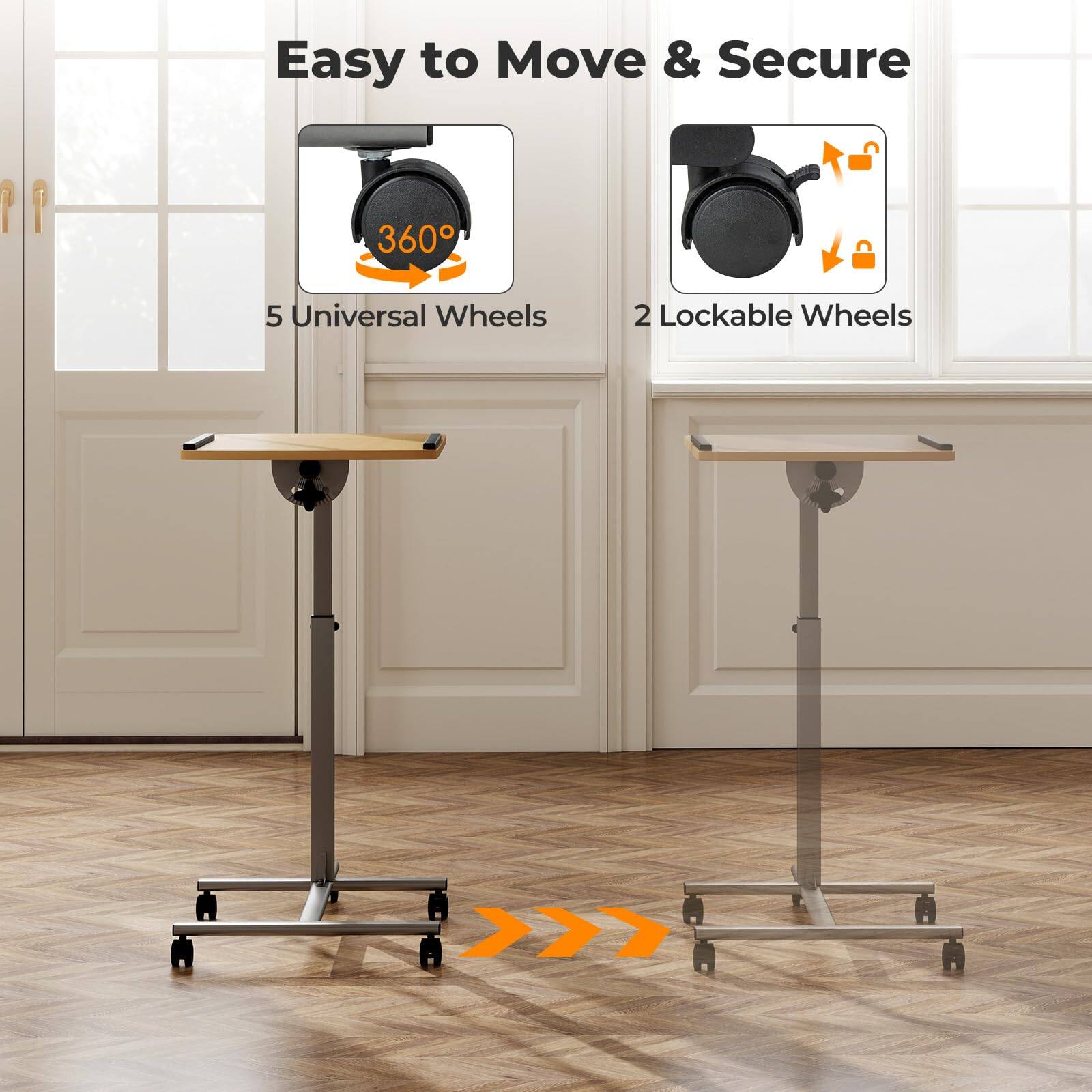 Easy to Move & Secure  
5 Universal Wheels  
2 Lockable Wheels