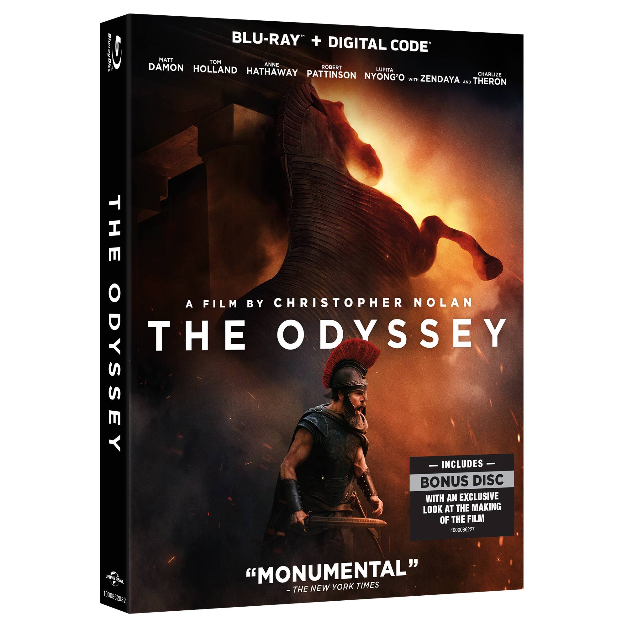 BLU-RAY + DIGITAL CODE  
MATT DAMON TOM HOLLAND ANNE HATHAWAY ROBERT PATTINSON LUPITA NYONG'O WITH ZENDAYA AND CHARLIZE THERON  
A FILM BY CHRISTOPHER NOLAN  
THE ODYSSEY  
INCLUDES BONUS DISC WITH AN EXCLUSIVE LOOK AT THE MAKING OF THE FILM  
"MONUMENTAL" - THE NEW YORK TIMES