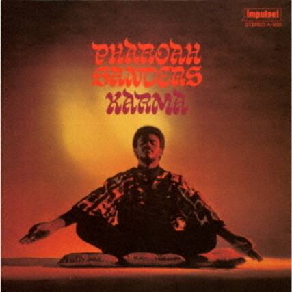 Pharoah Sanders
Karma
Impulse!
STEREO A-902