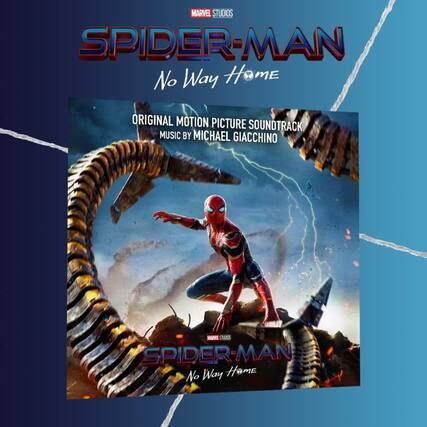 MARVEL STUDIOS SPIDER-MAN No Way Home ORIGINAL MOTION PICTURE SOUNDTRACK MUSIC BY MICHAEL GIACCHINO