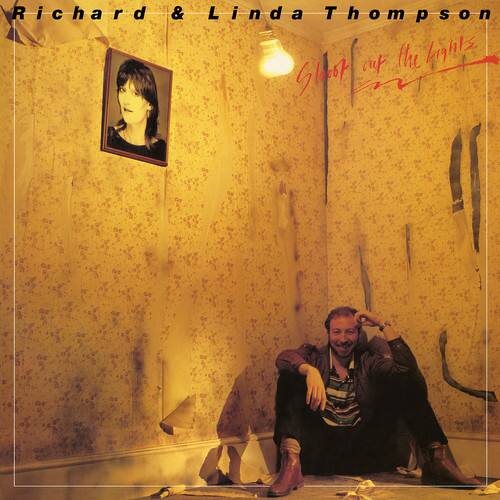 Richard Thompson & Linda - Shoot Out The Lights  - VINYL LP