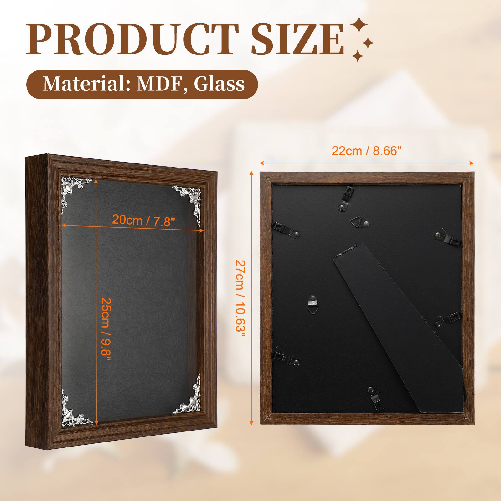 PRODUCT SIZE  
Material: MDF, Glass  
22cm / 8.66"  
20cm / 7.8"  
25cm / 9.8"  
27cm / 10.63"