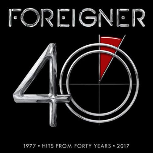 FOREIGNER  
40  
1977 • HITS FROM FORTY YEARS • 2017