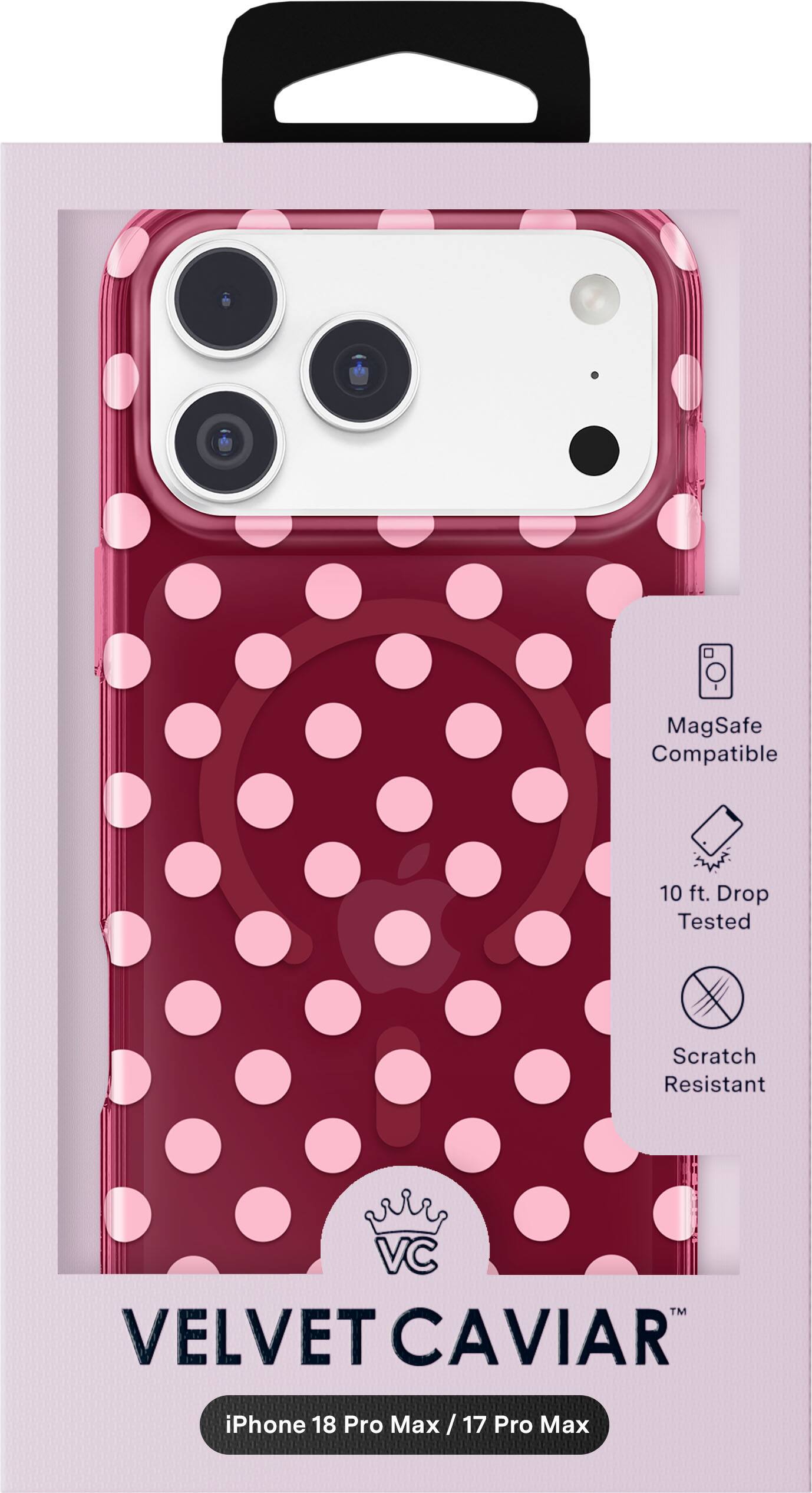 MagSafe Compatible  
10 ft. Drop Tested  
Scratch Resistant  
VELVET CAVIAR  
iPhone 18 Pro Max / 17 Pro Max