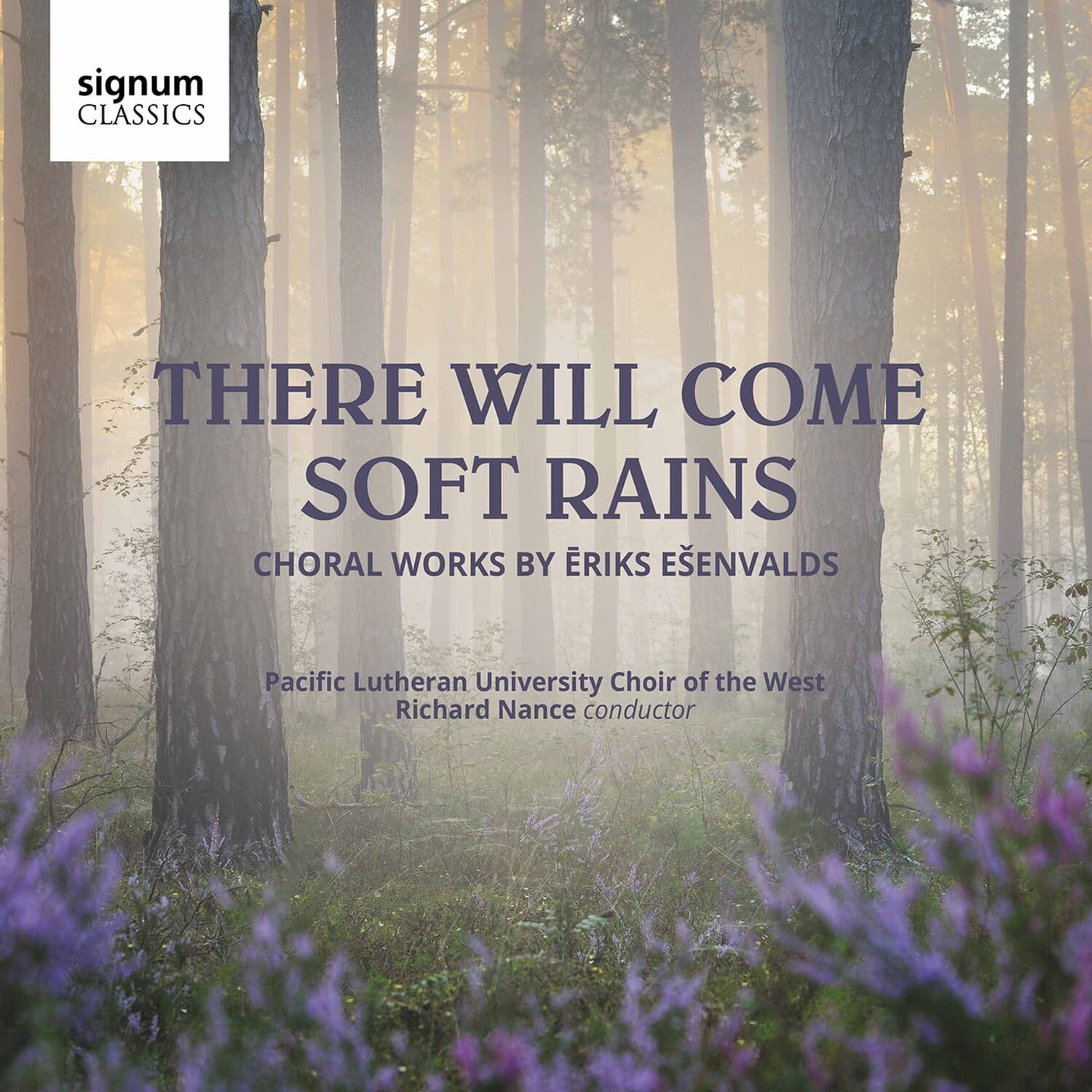 Esenvalds / Nance - There Will Come Soft Rains  - COMPACT DISCS