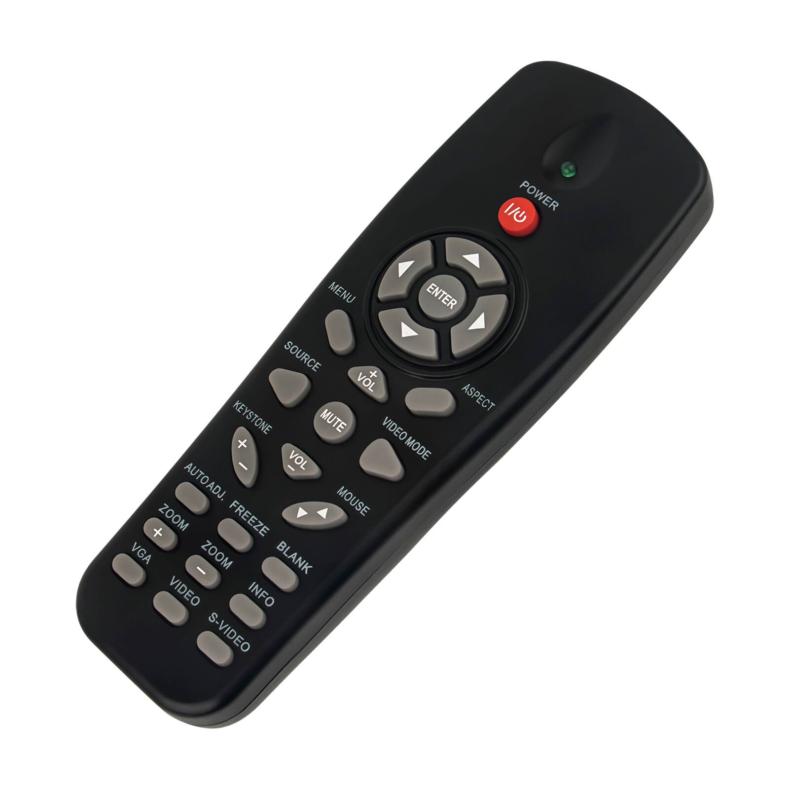 POWER 1/0 MENU ENTER SOURCE VOL ASPECT KEYSTONE MUTE VIDEO VOL MODE AUTOADJ MOUSE + ZOOM FREEZE VGA ZOOM BLANK VIDEO INFO S-VIDEO