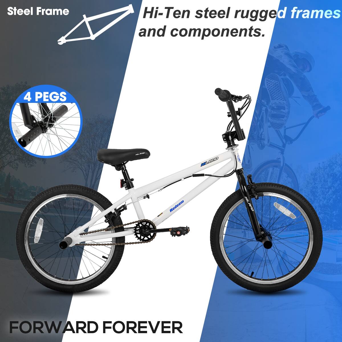 Steel Frame  
Hi-Ten steel rugged frames and components.  
4 PEGS  
FORWARD FOREVER
