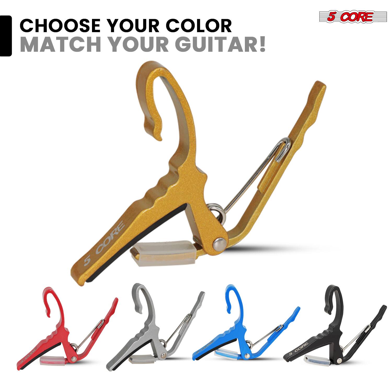 CHOOSE YOUR COLOR  
MATCH YOUR GUITAR!  

5 CORE