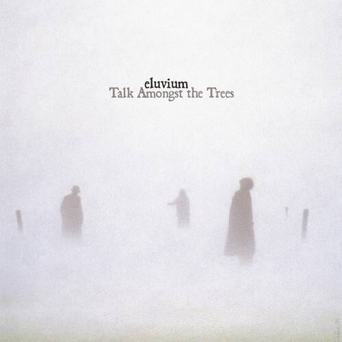eluvium  
Talk Amongst the Trees